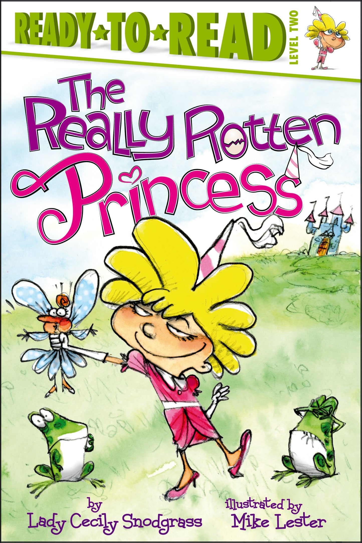 Really Rotten Princess: Ready-to-Read Level 2