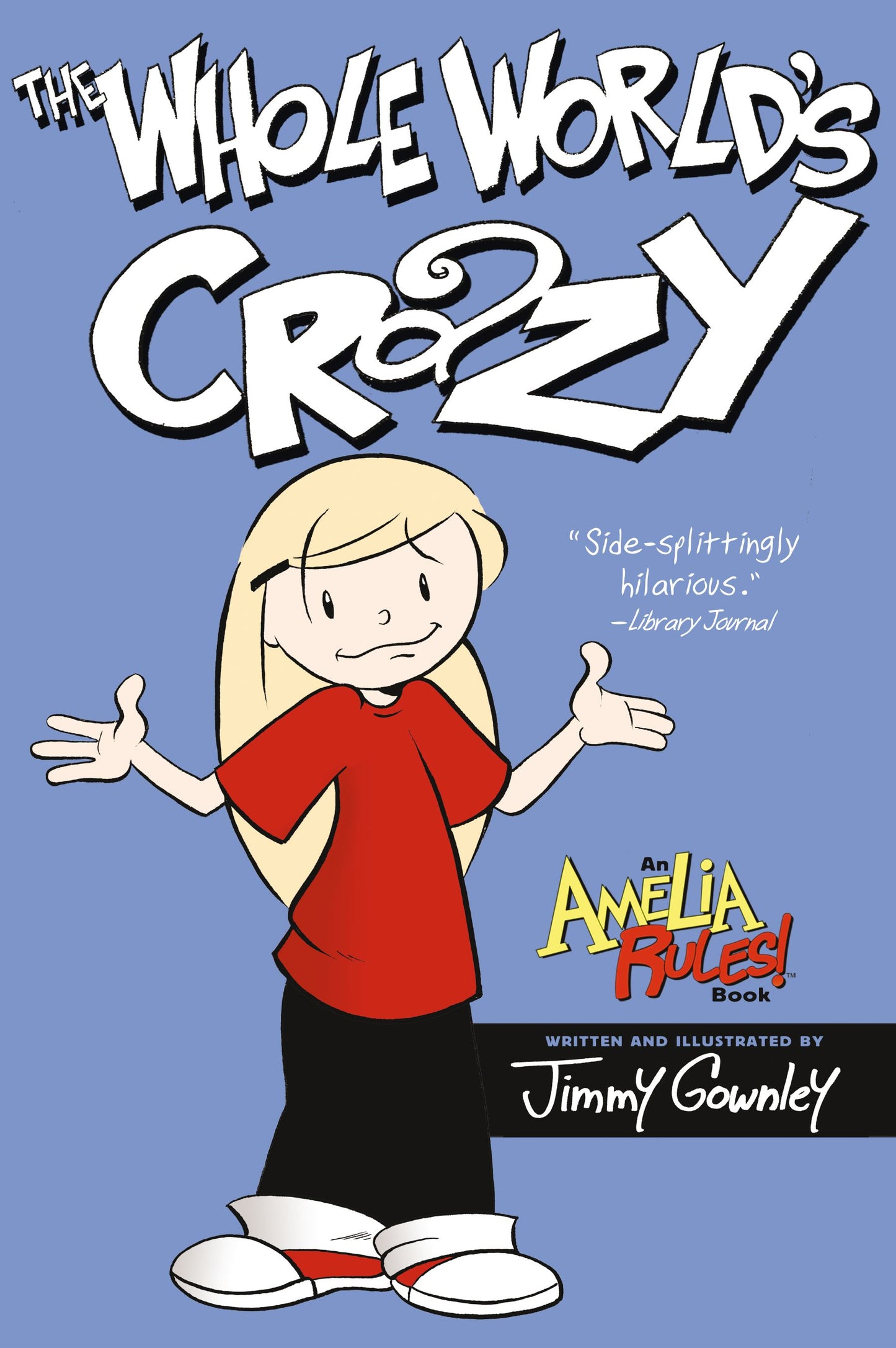 Whole World's Crazy