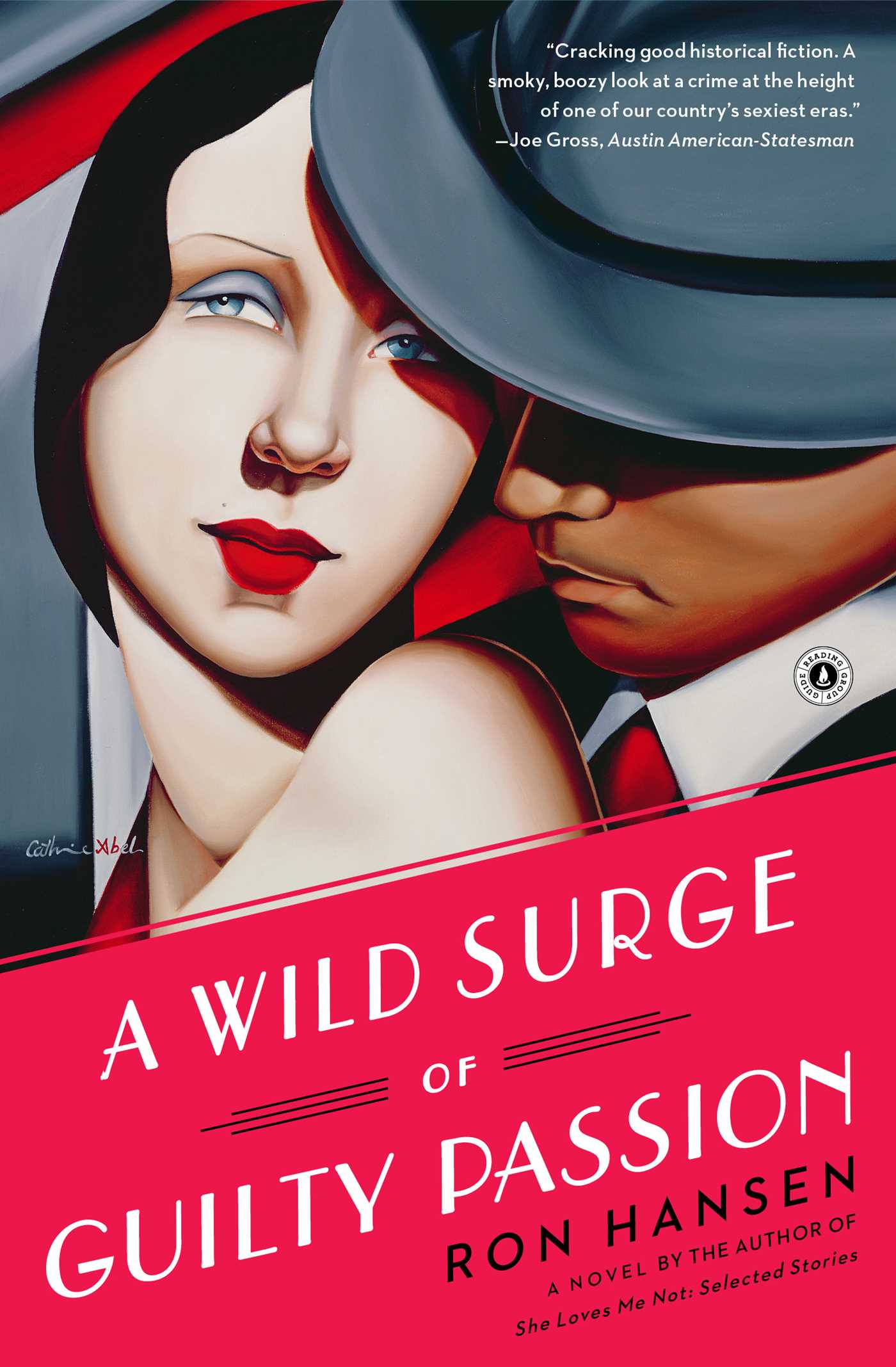 Wild Surge of Guilty Passion: A Novel