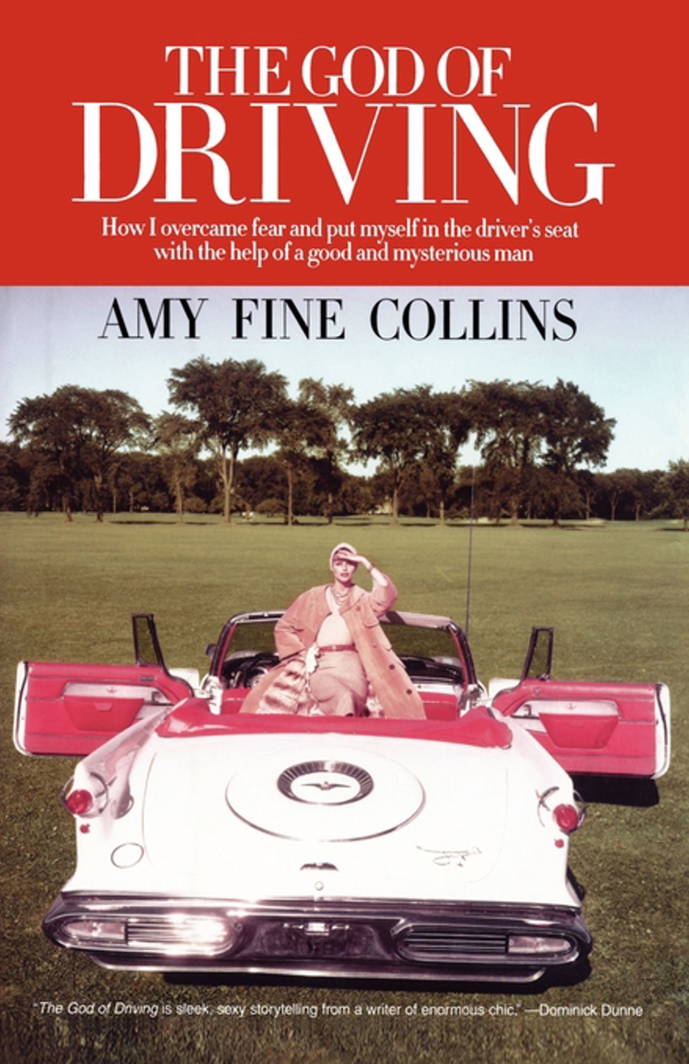 God of Driving: How I Overcame Fear and Put Myself in the Driver's