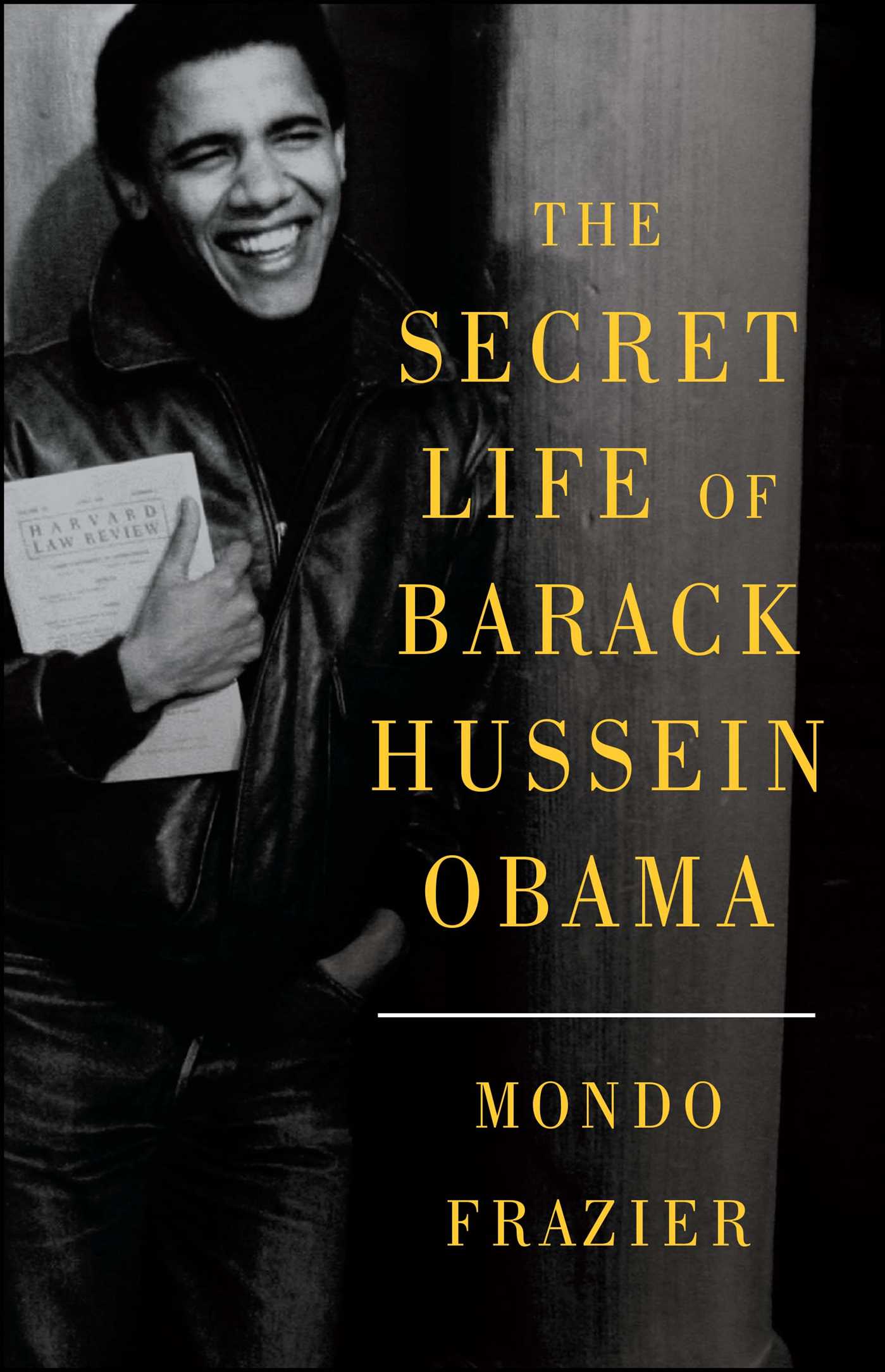 Secret Life of Barack Hussein Obama