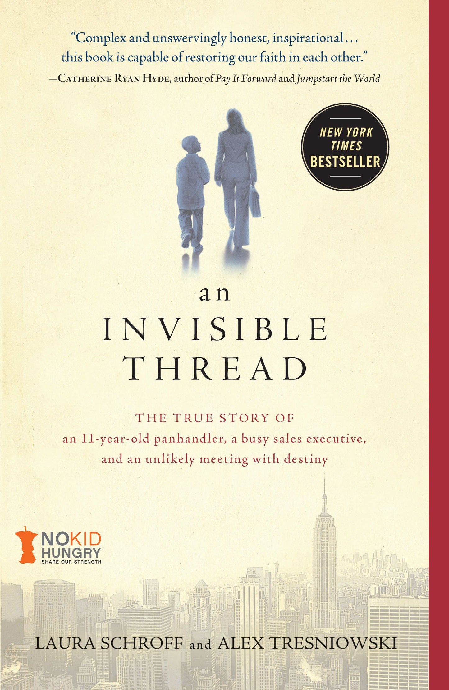 Invisible Thread: The True Story of an 11-Year-Old Panhandler, a Busy Sales Executive, and an Unlikely Meeting with Destiny