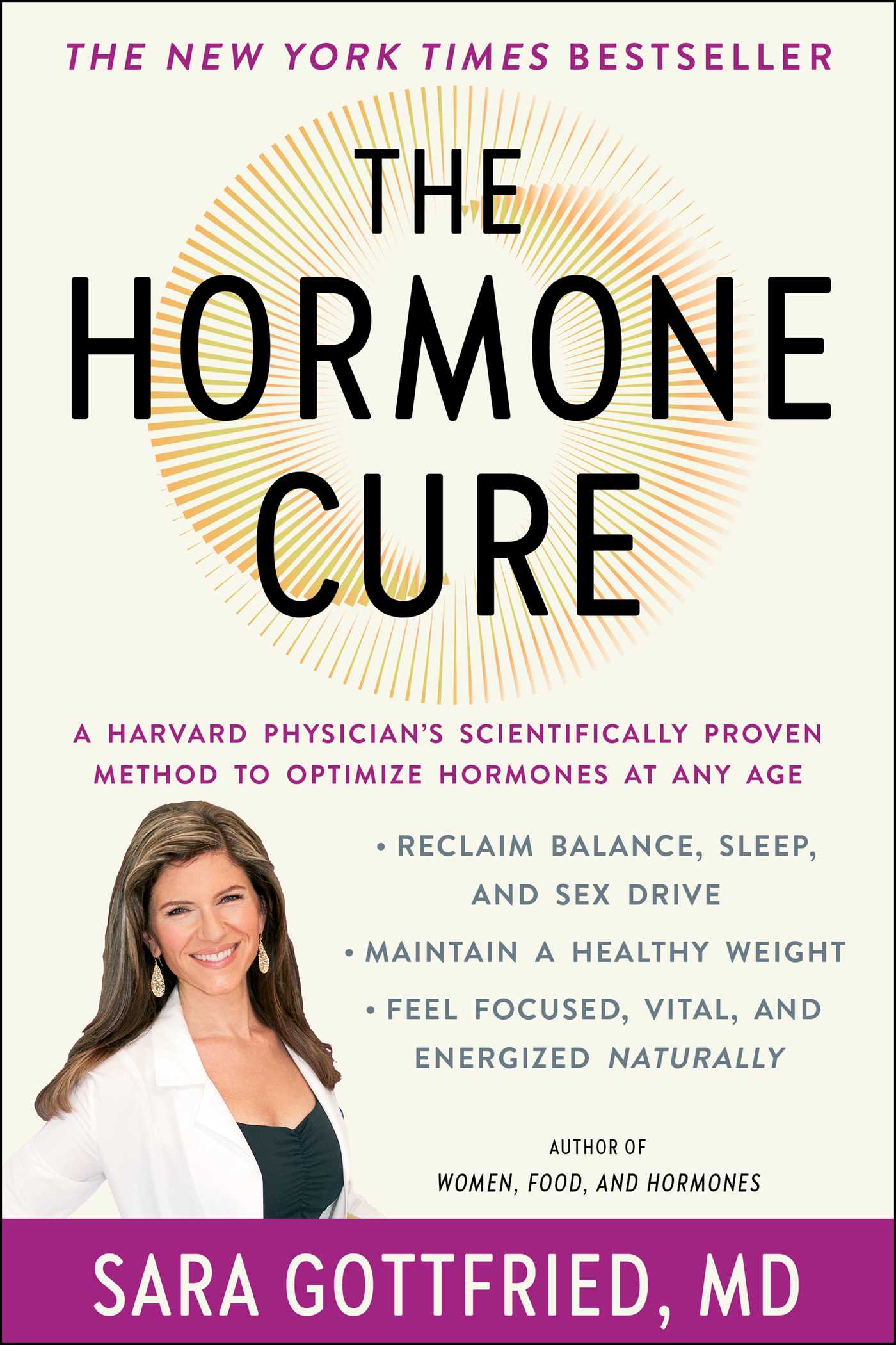 Hormone Cure: Reclaim Balance, Sleep, Sex Drive and Vitality Naturally with the Gottfried Protocol