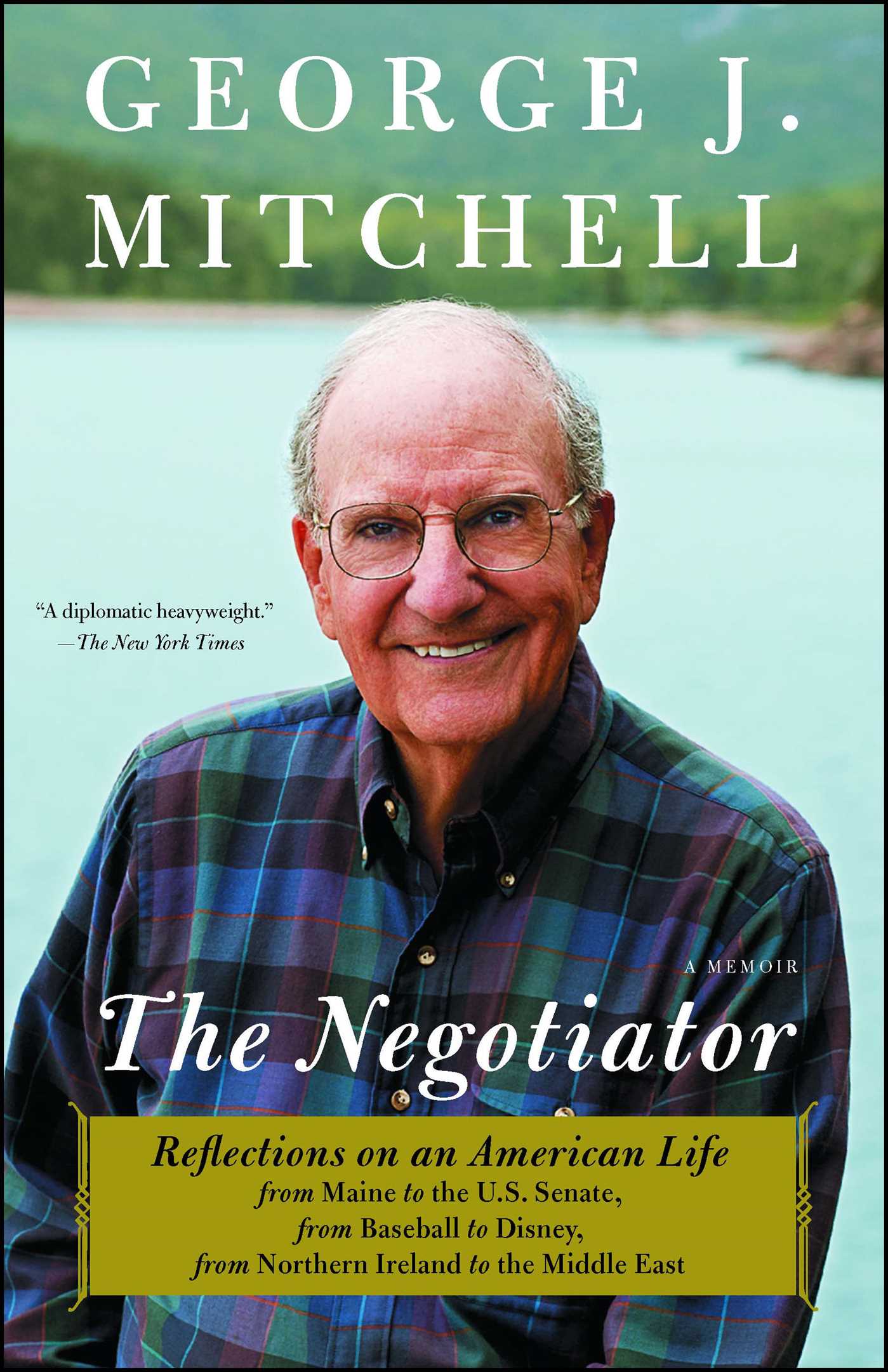 Negotiator: A Memoir