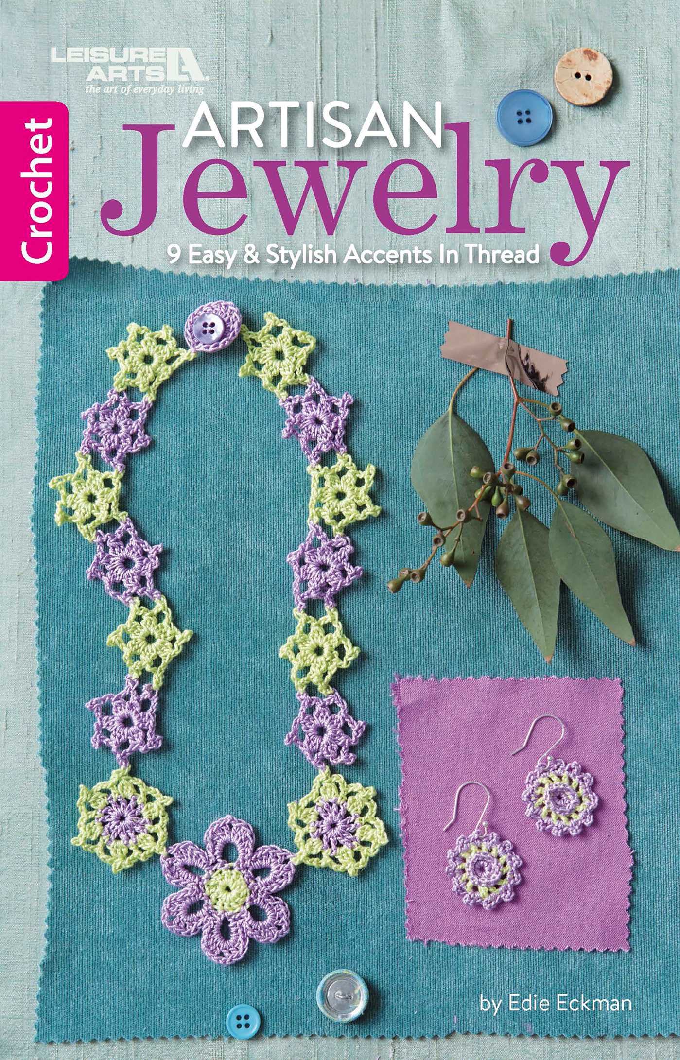 Artisan Jewelry—9 Easy & Stylish Accents in Thread
