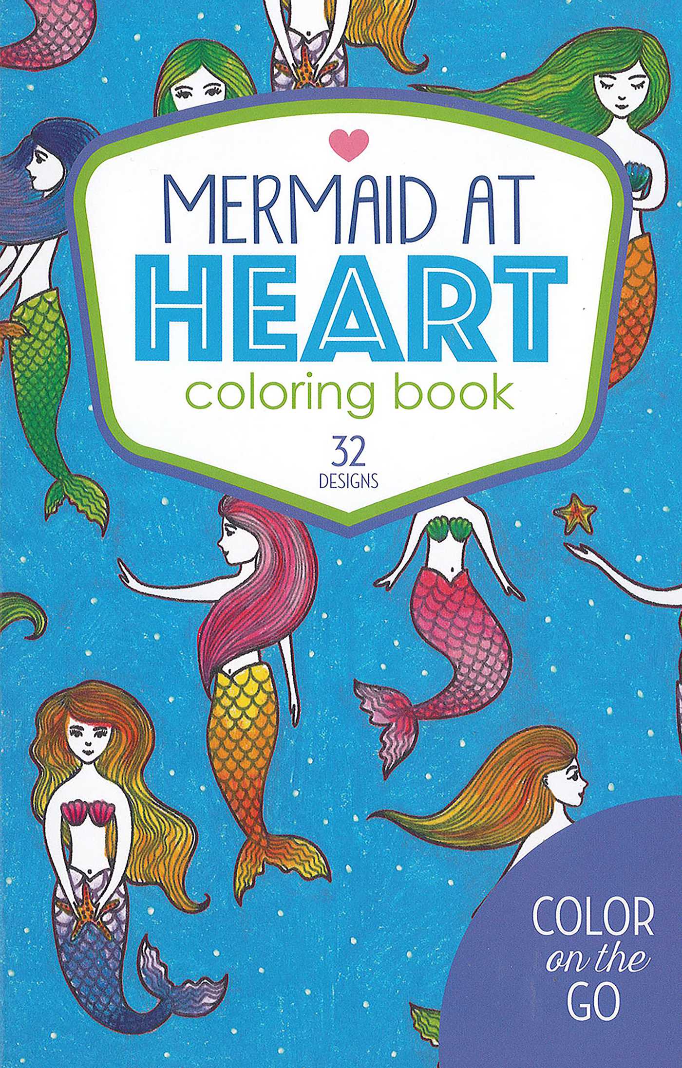 Color on the Go Mermaid at Heart Coloring Book