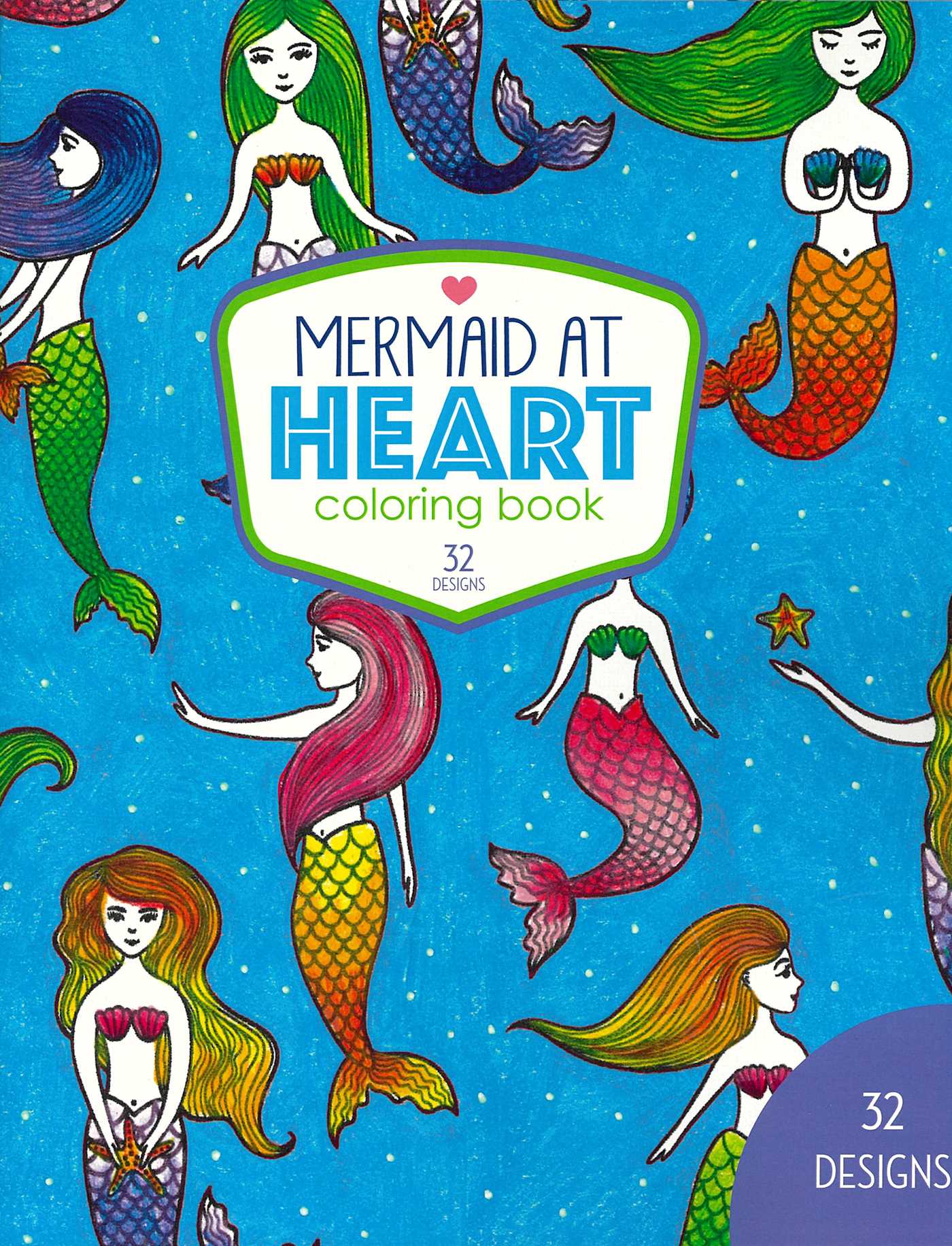 Mermaid at Heart Coloring Book