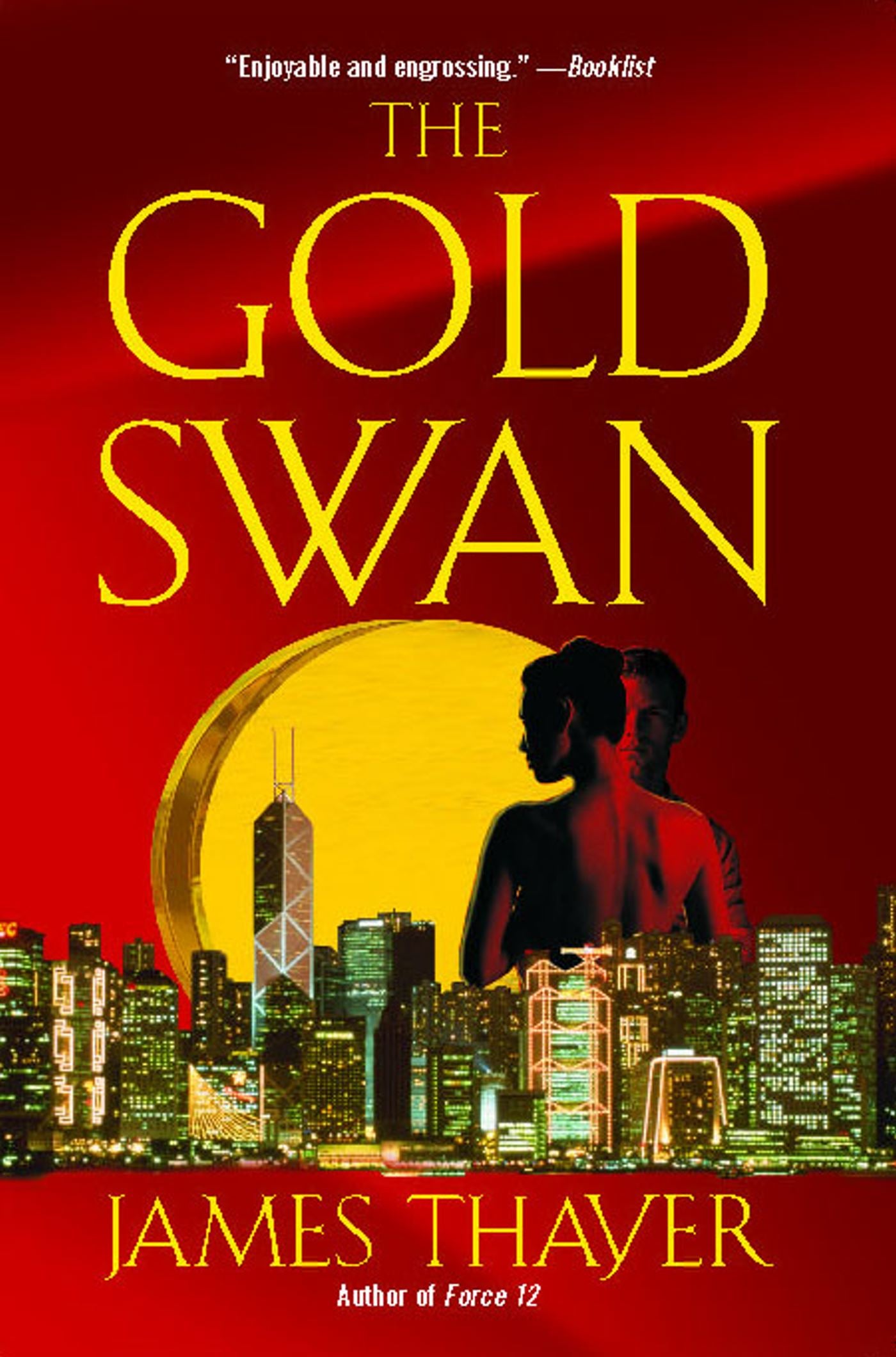 Gold Swan: A Novel