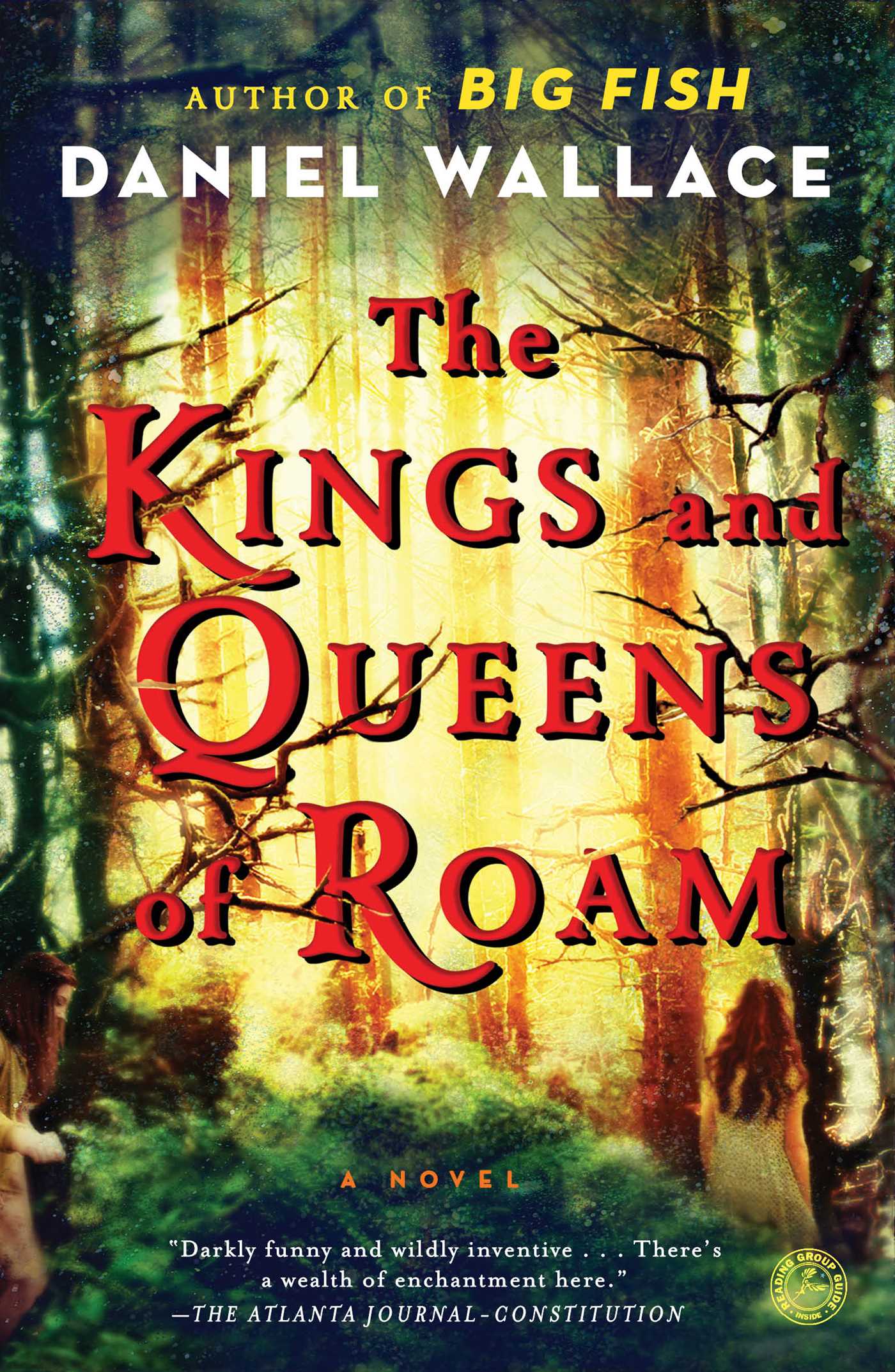 Kings and Queens of Roam: A Novel