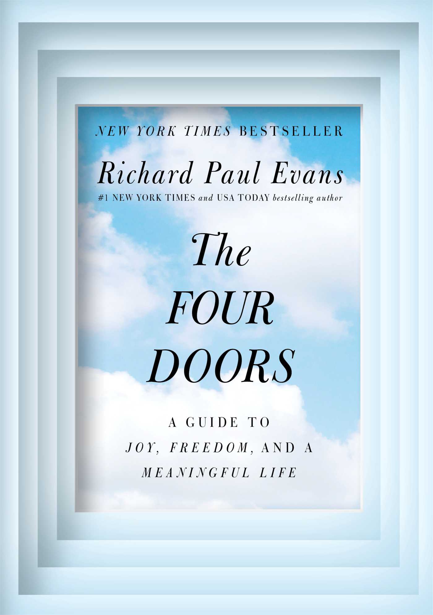 Four Doors: A Guide to Joy, Freedom, and a Meaningful Life