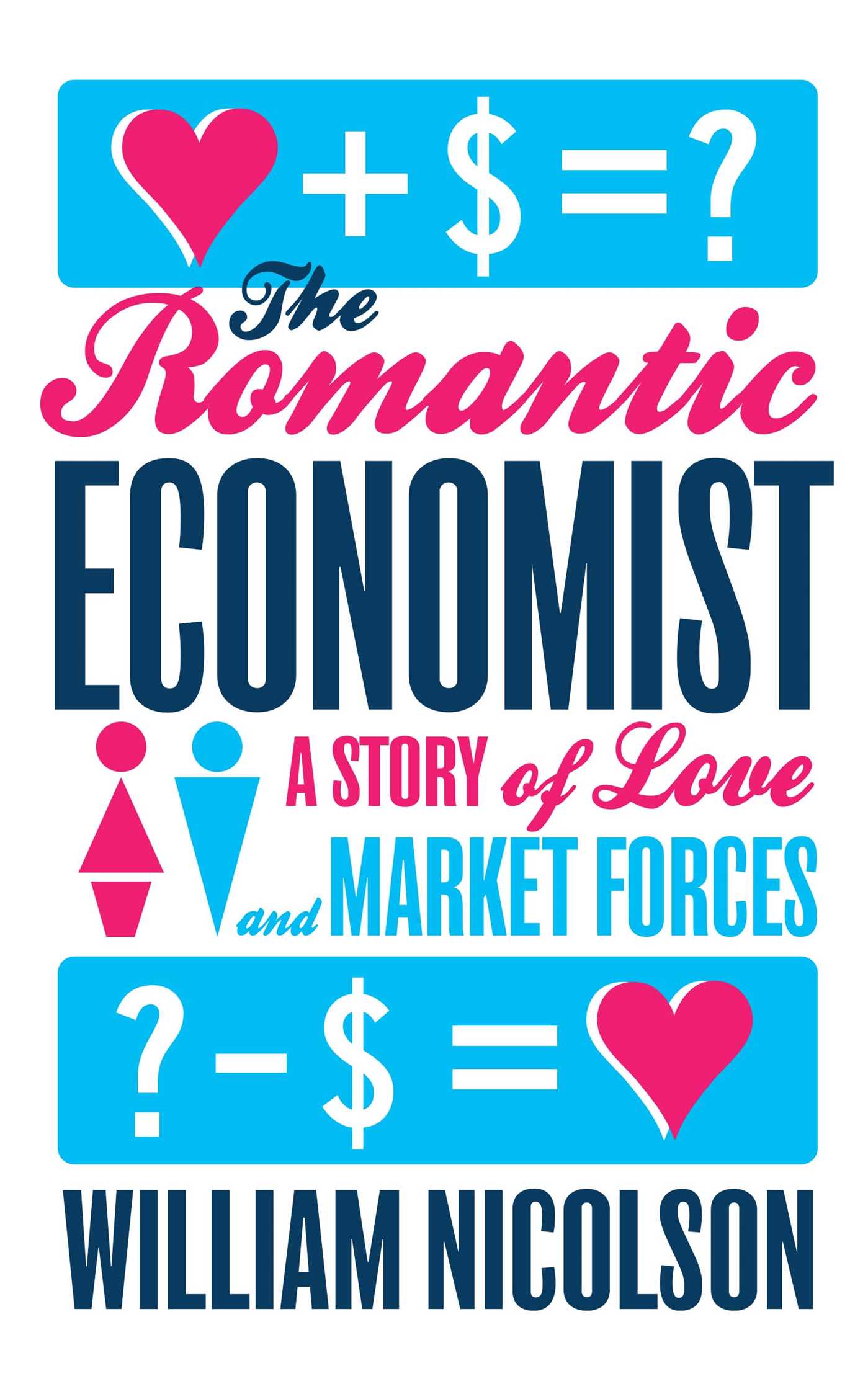 Romantic Economist: A Story of Love and Market Forces