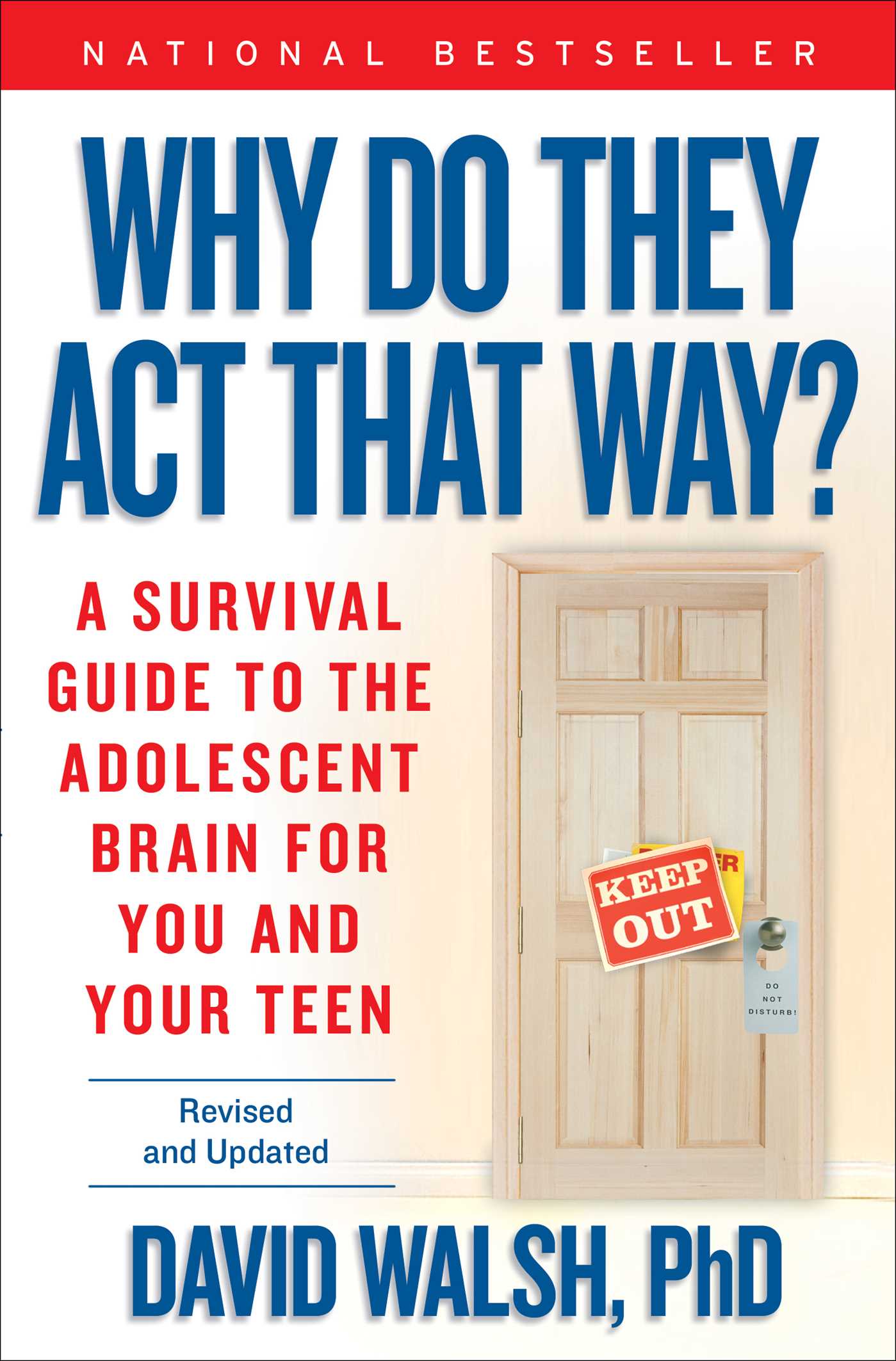 Why Do They Act That Way? - Revised and Updated