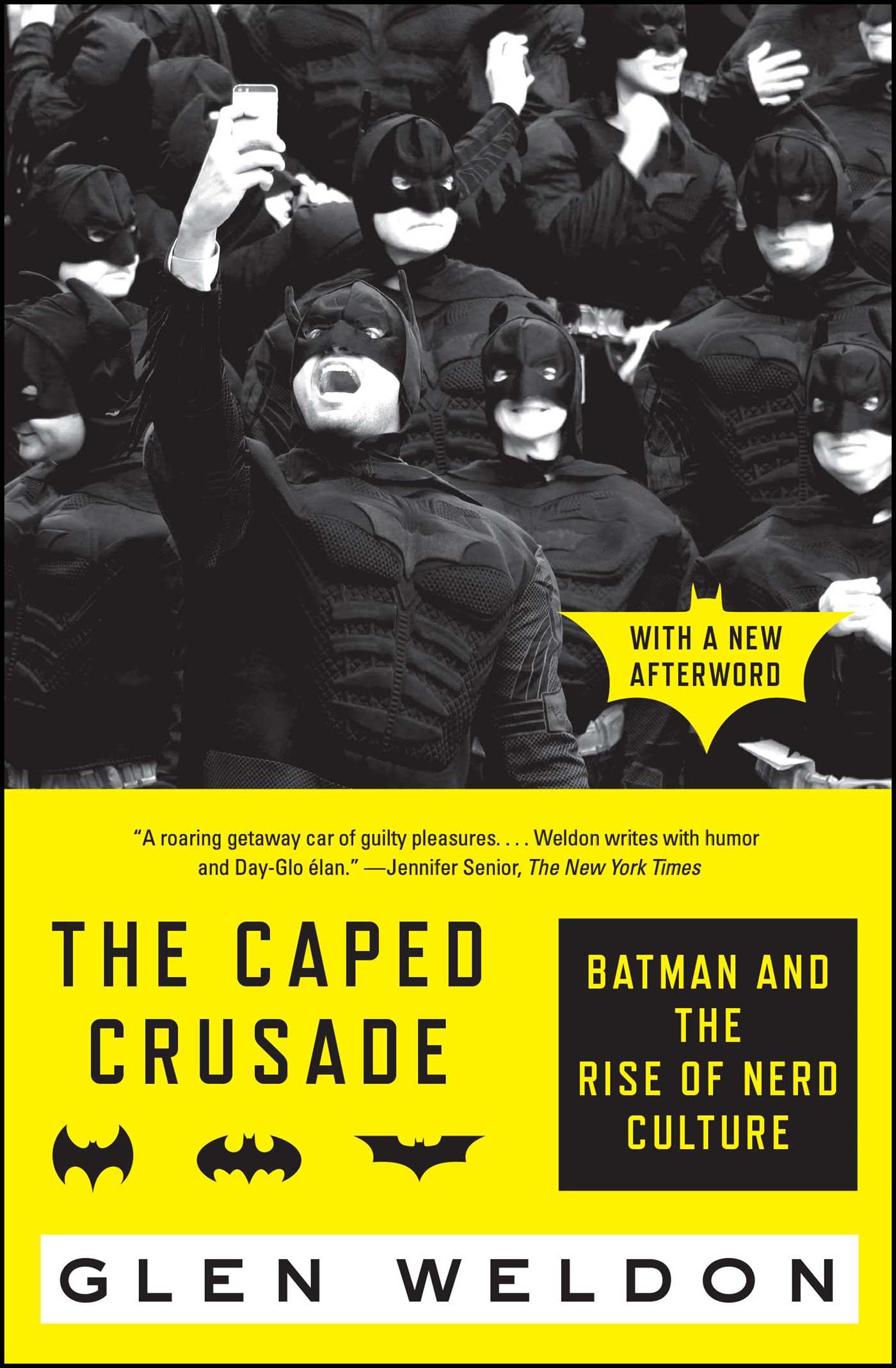Caped Crusade: Batman and the Rise of Nerd Culture