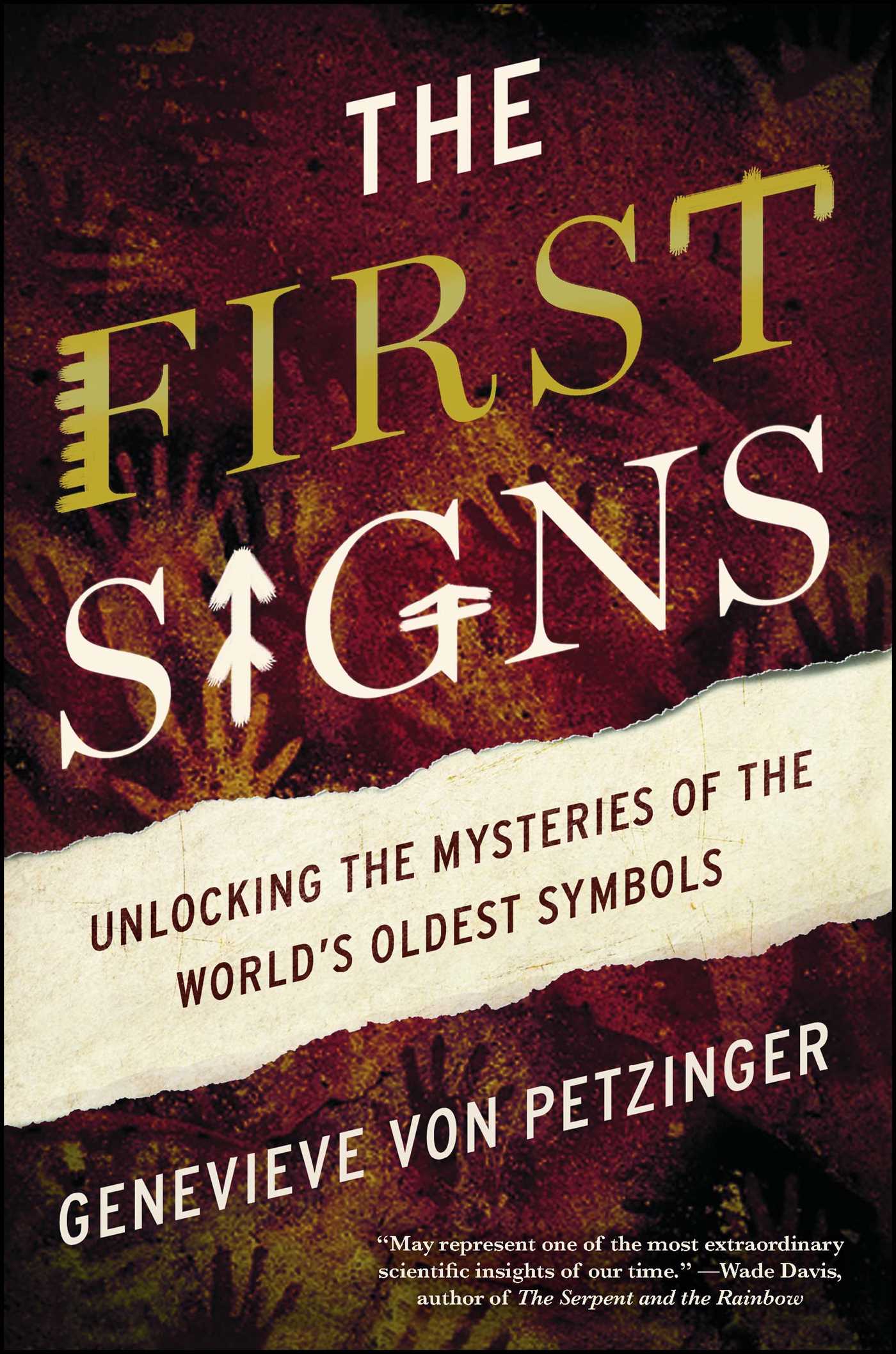 First Signs: Unlocking the Mysteries of the World's Oldest Symbols