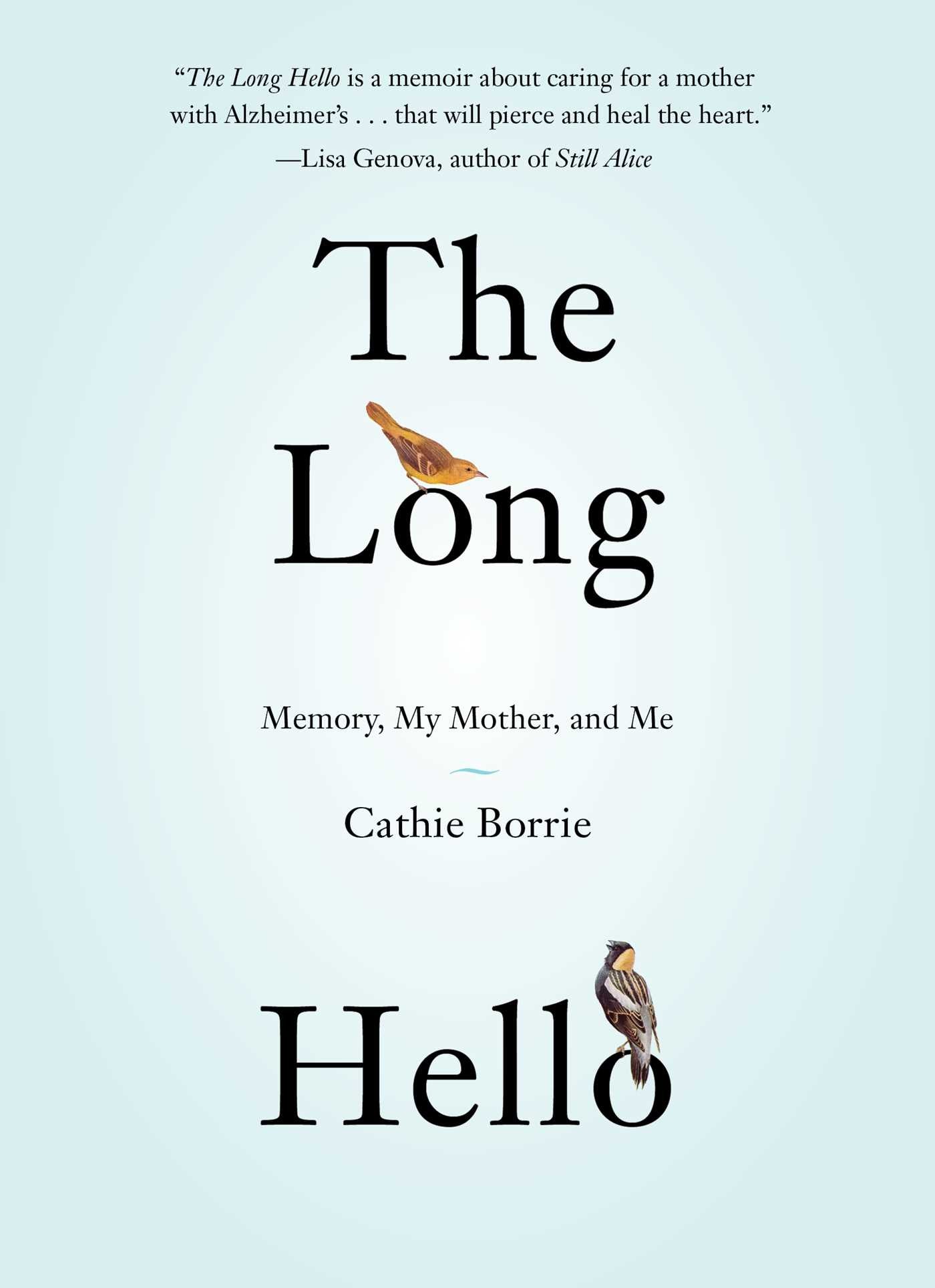 Long Hello: Memory, My Mother, and Me