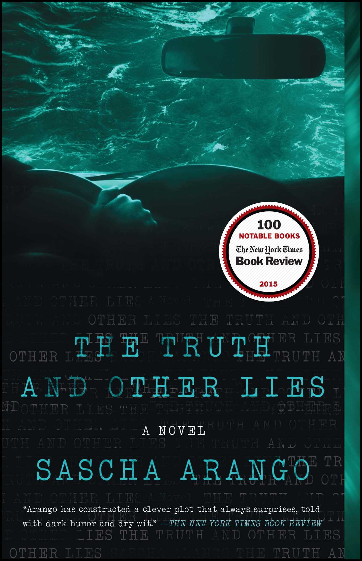 Truth and Other Lies: A Novel
