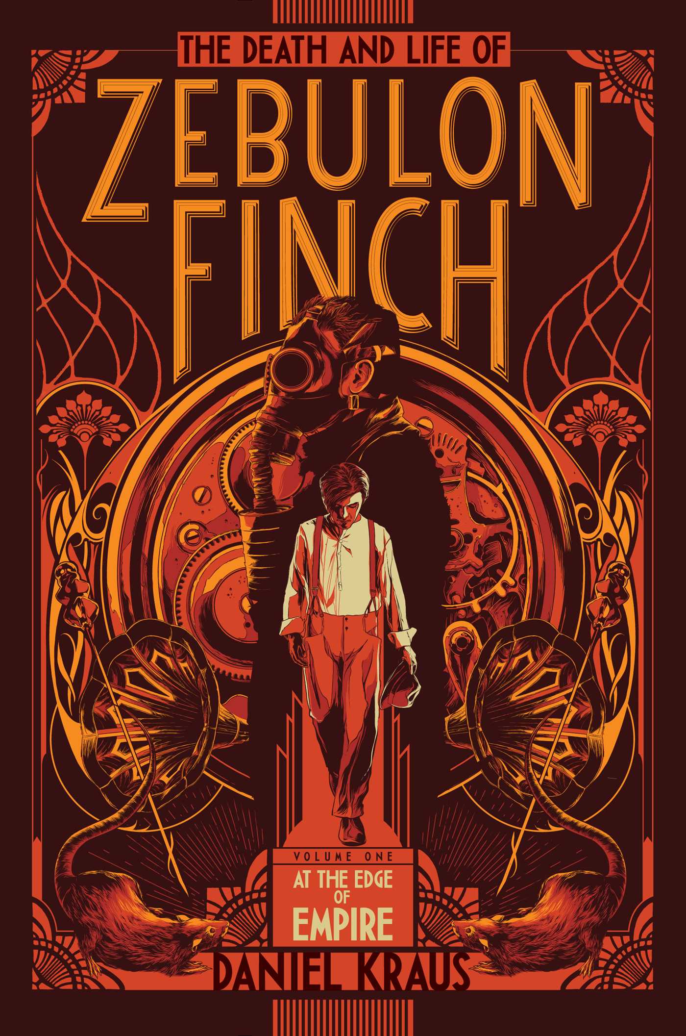 Death and Life of Zebulon Finch, Volume One: At the Edge of Empire