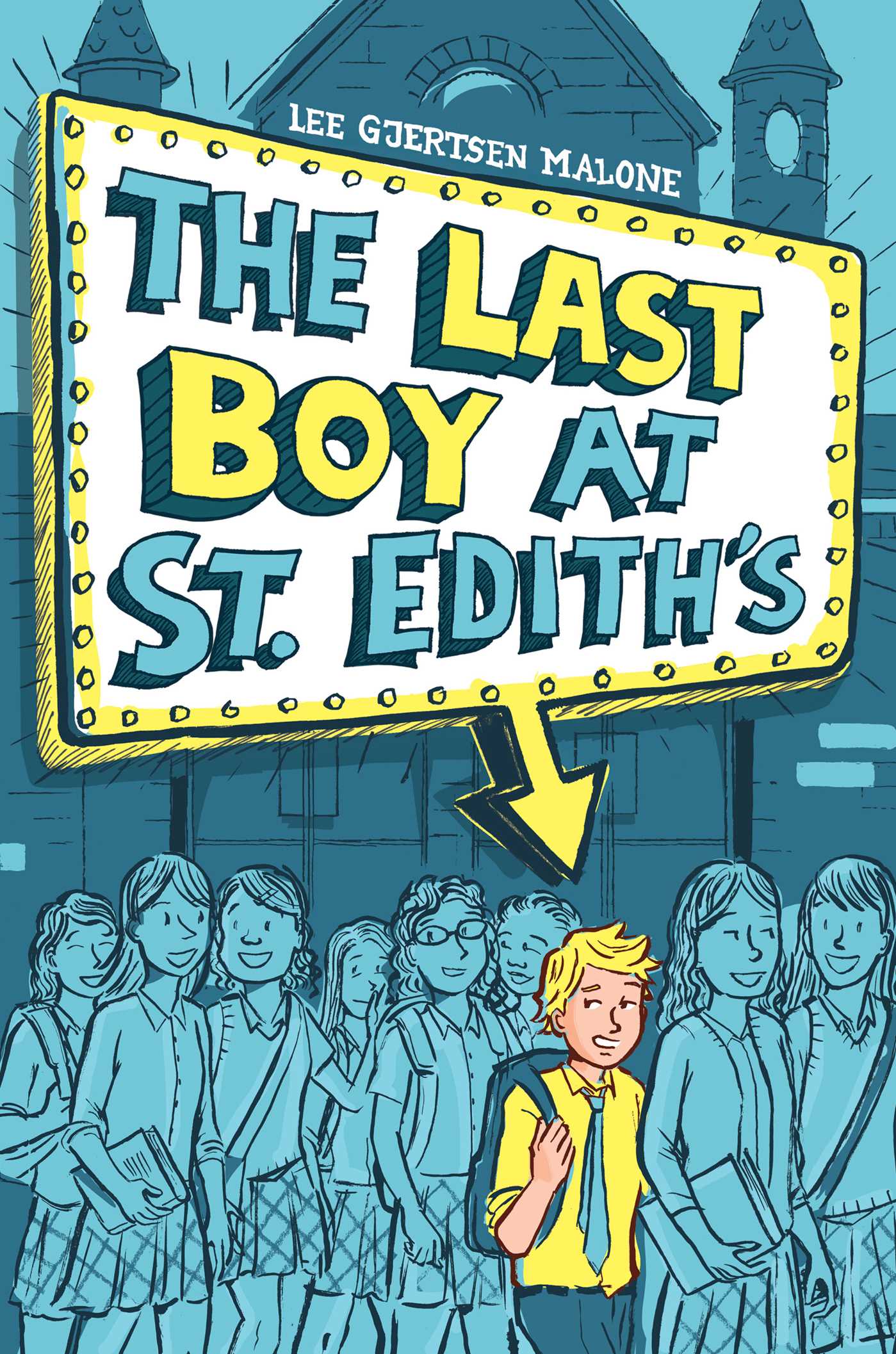 Last Boy at St. Edith's