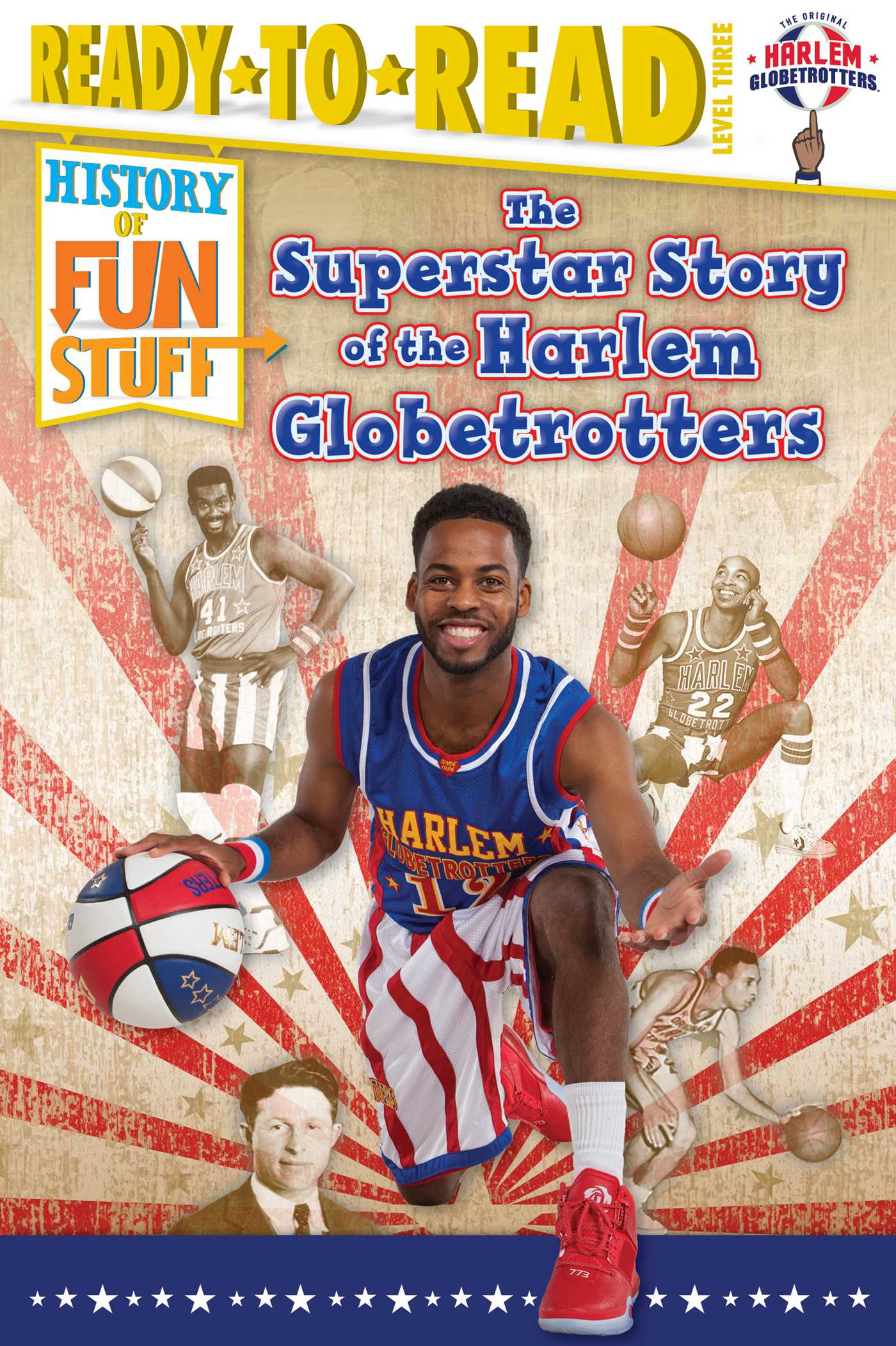 Superstar Story of the Harlem Globetrotters: Ready-to-Read Level 3