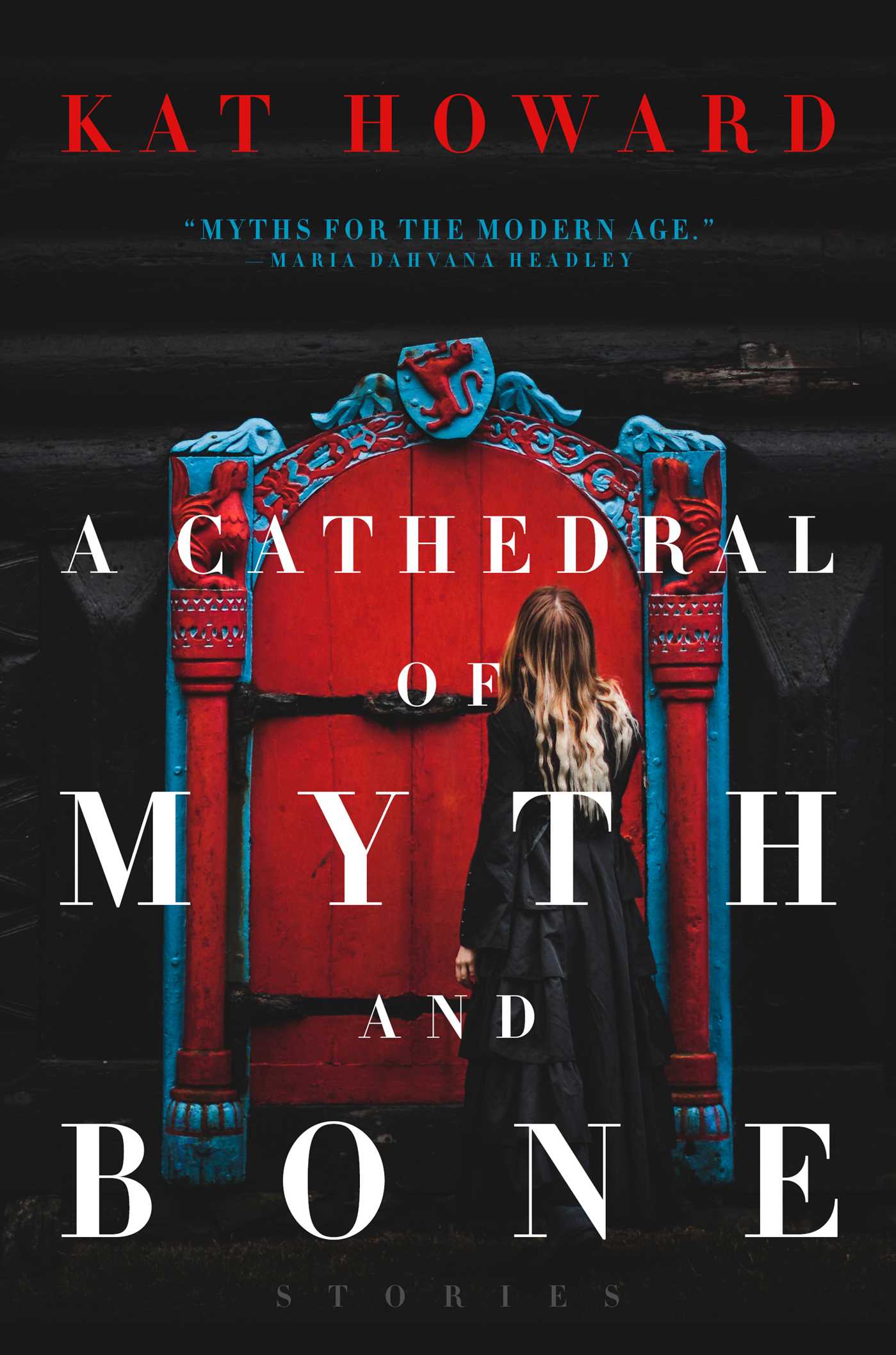 Cathedral of Myth and Bone: Stories
