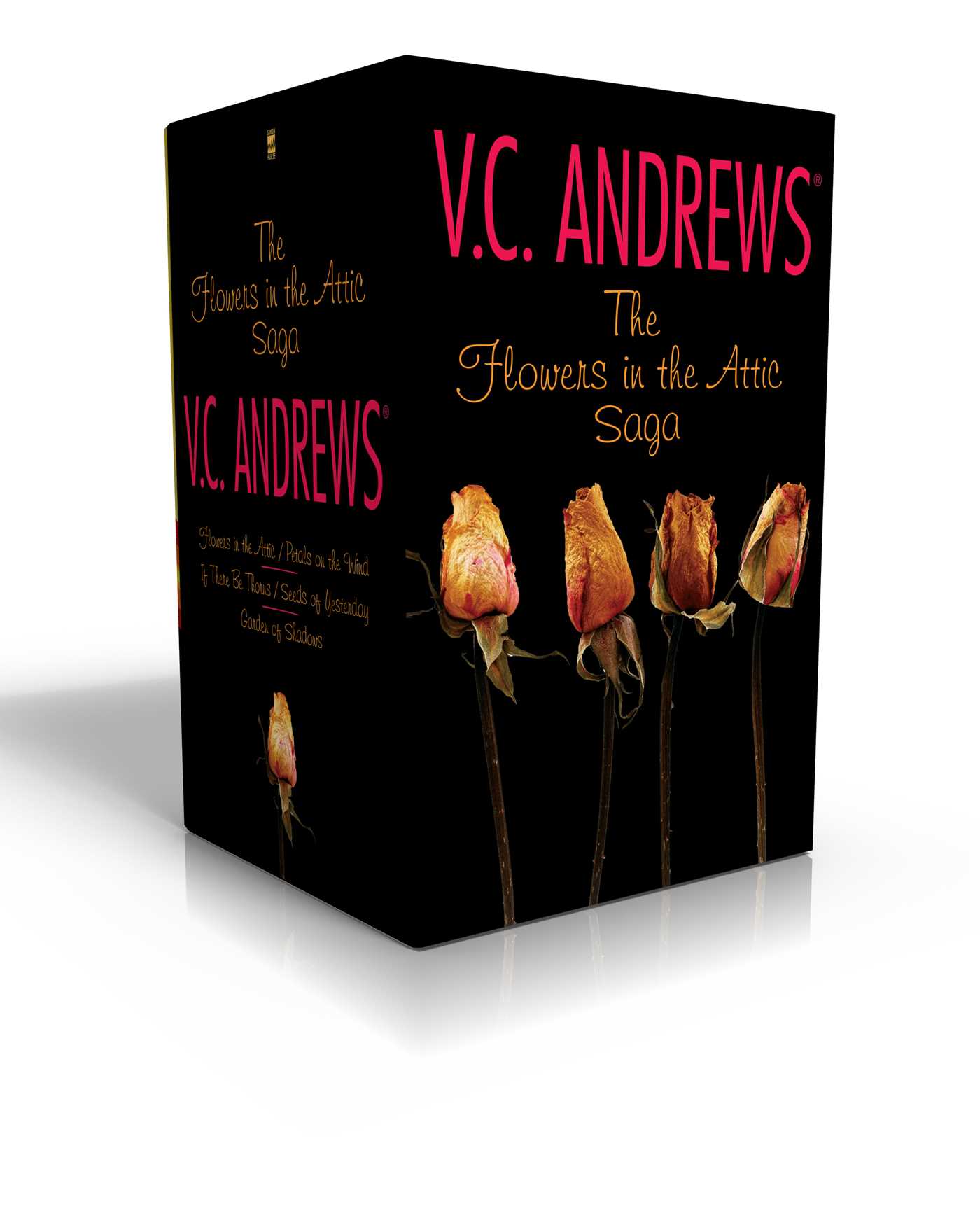 Flowers in the Attic Saga (Boxed Set): Flowers in the Attic/Petals on the Wind; If There Be Thorns/Seeds of Yesterday; Garden of Shadows