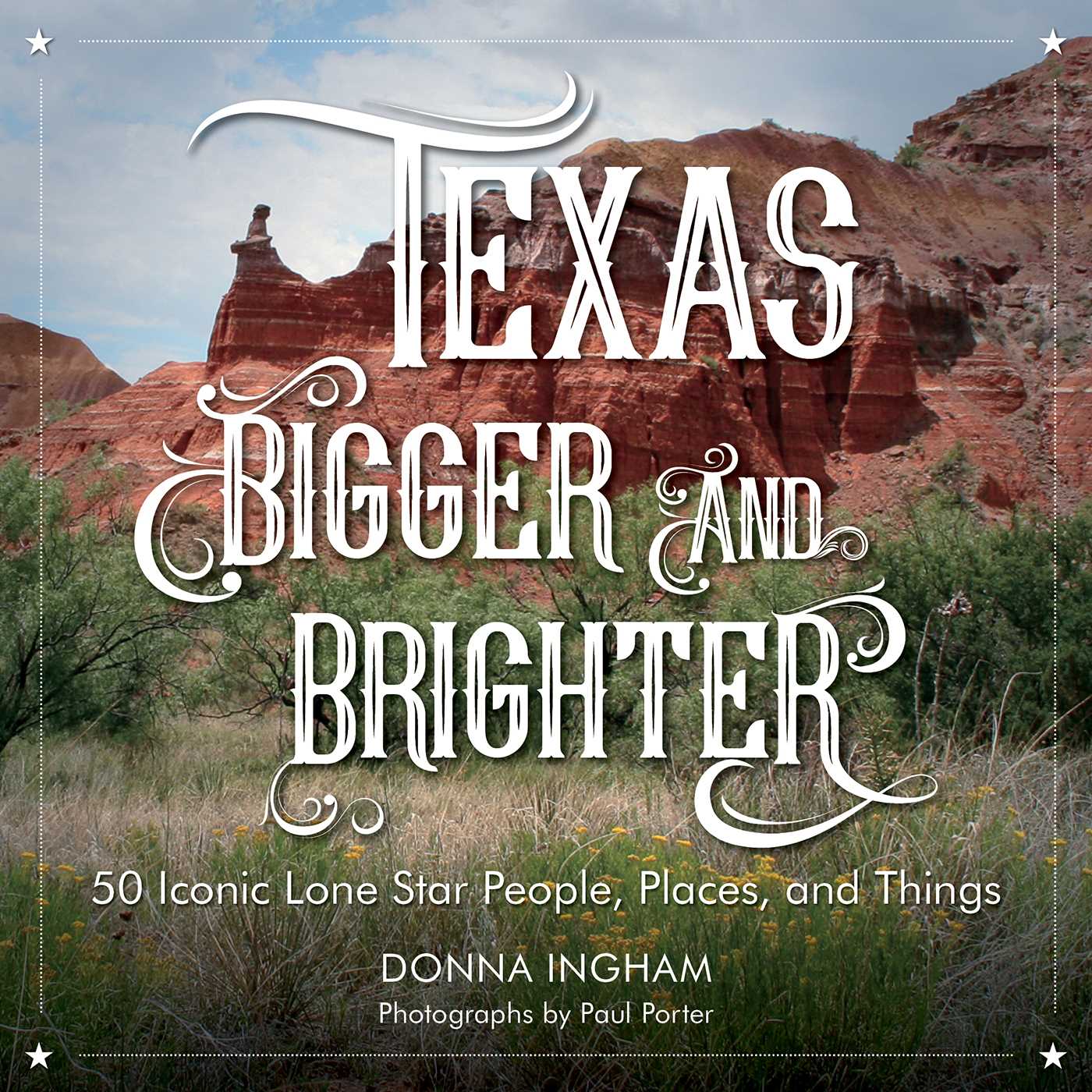 Texas Bigger and Brighter