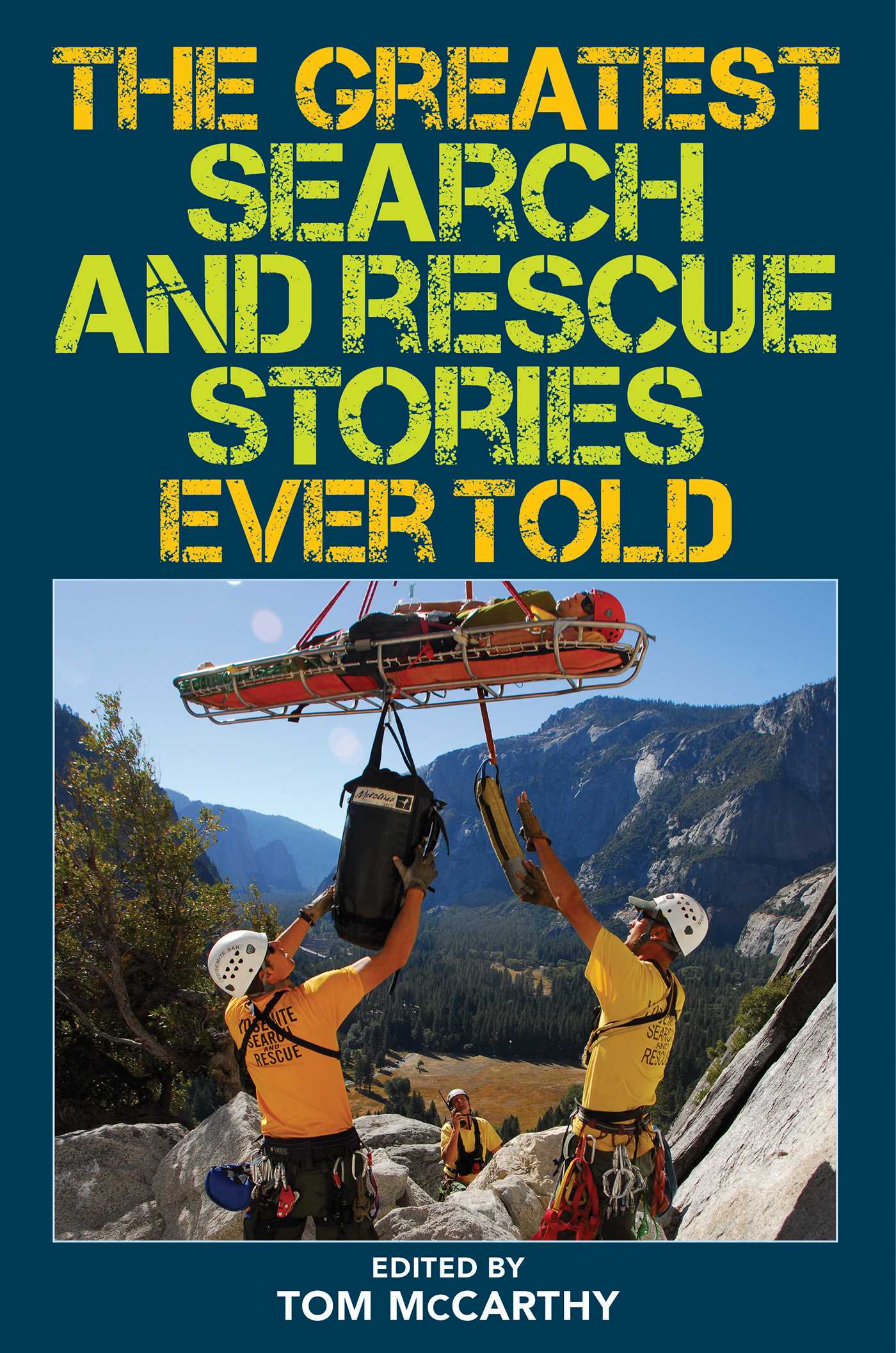 Greatest Search and Rescue Stories Ever Told