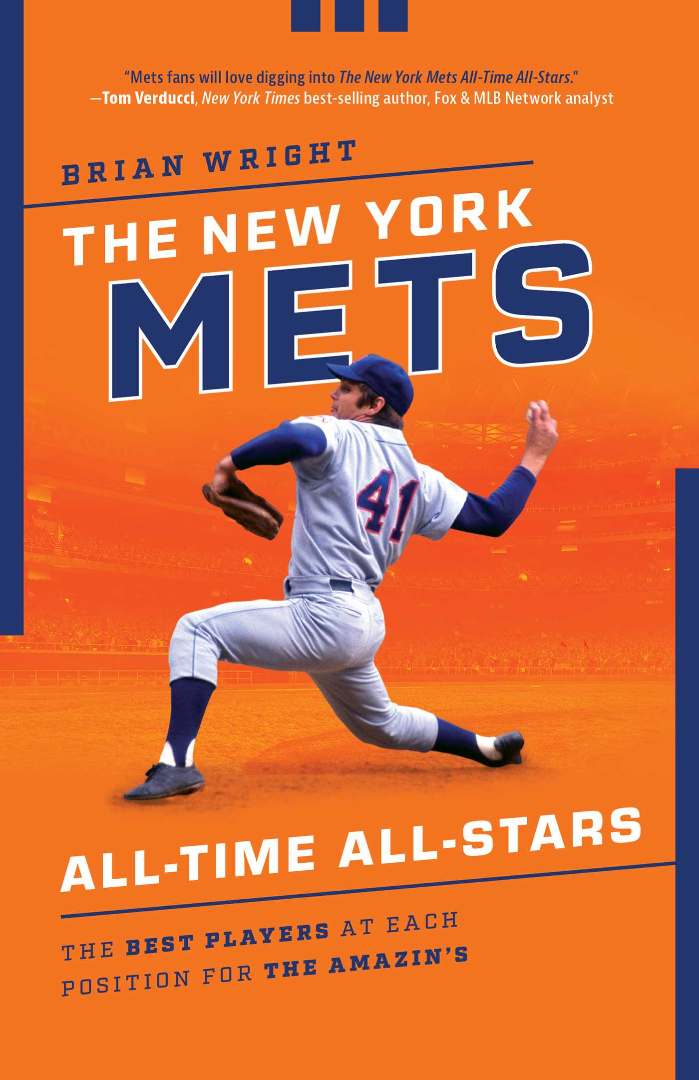 New York Mets All-Time All-Stars: The Best Players at Each Position for the Amazin's