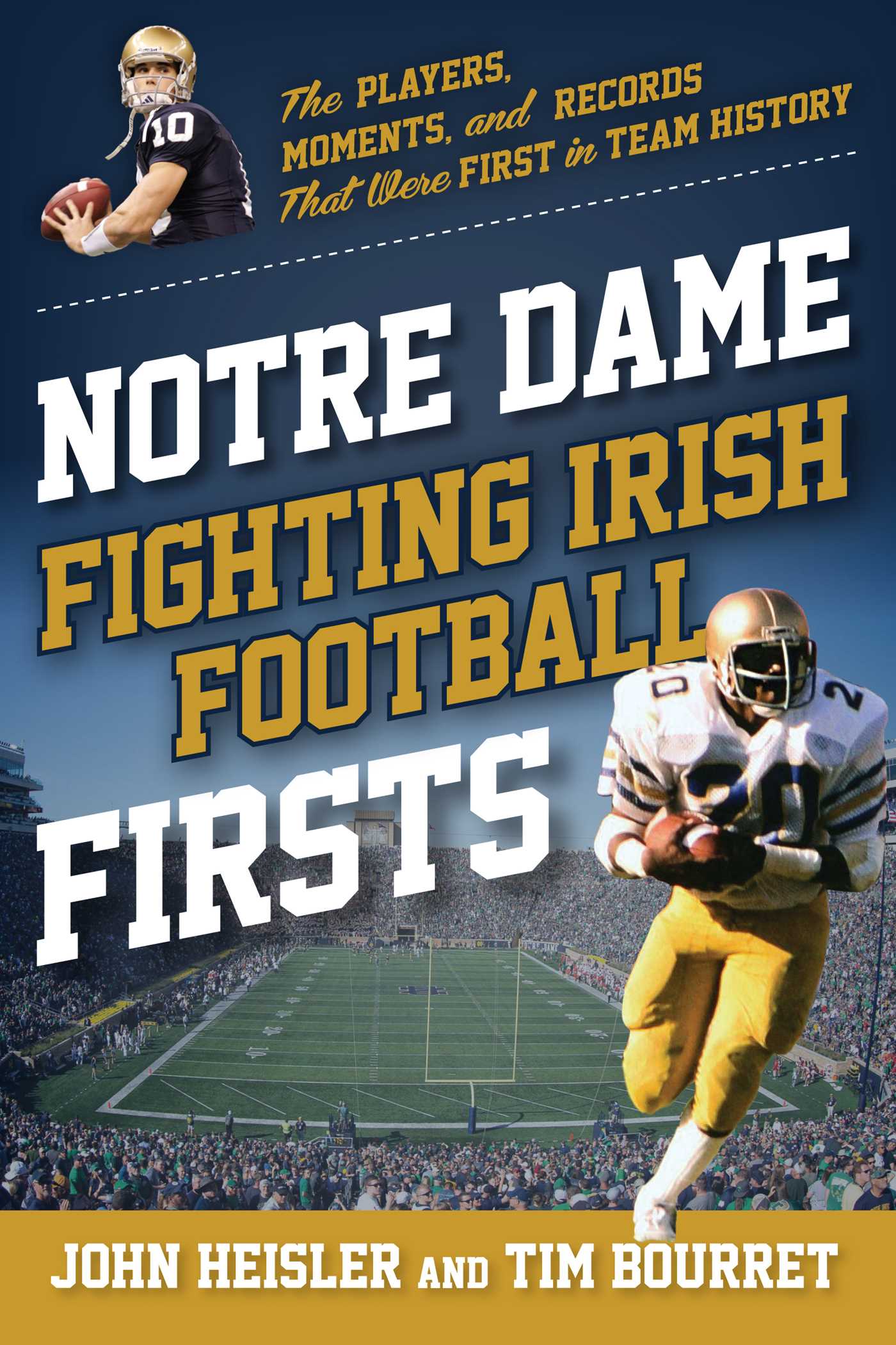Notre Dame Fighting Irish Football Firsts
