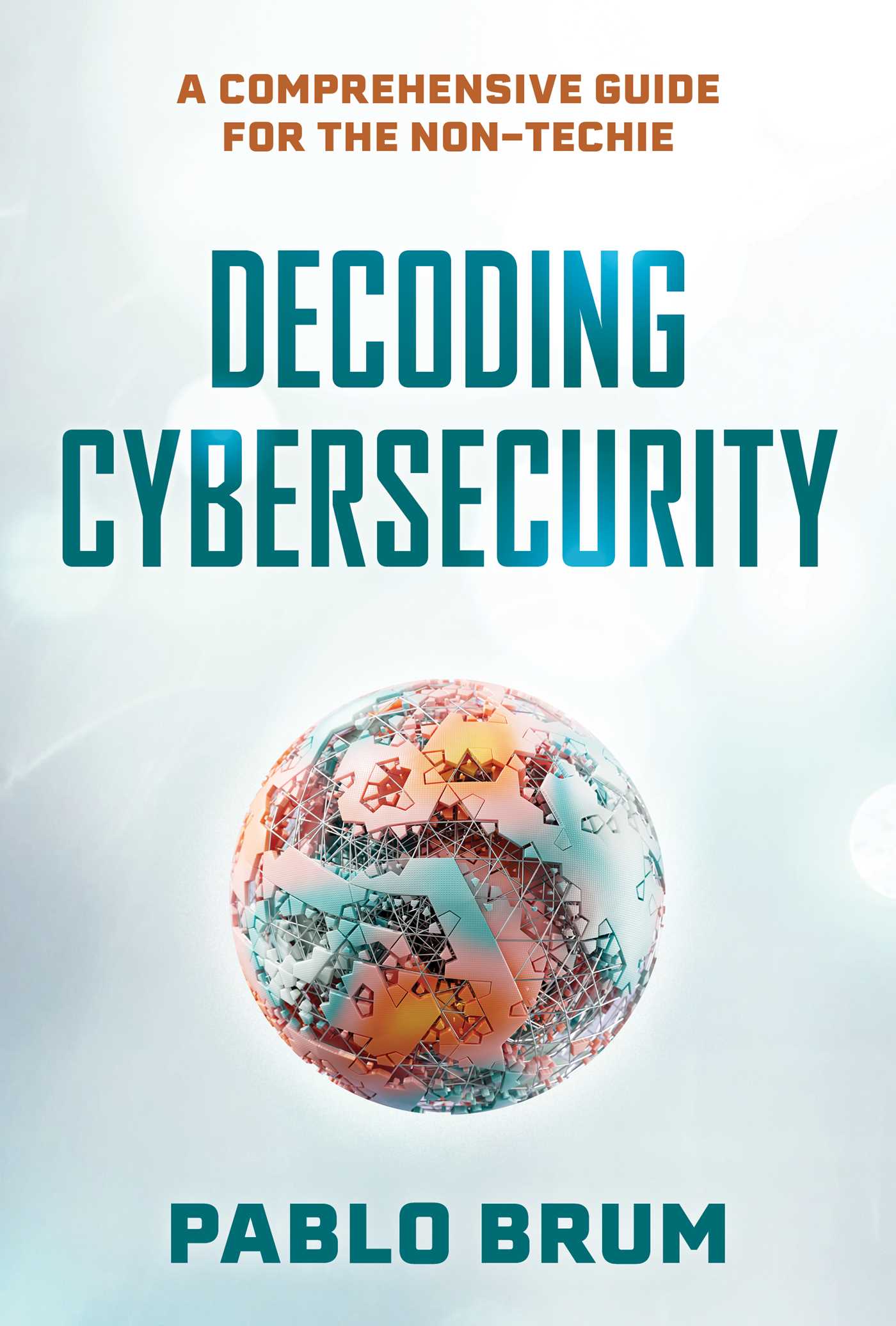 Decoding Cybersecurity