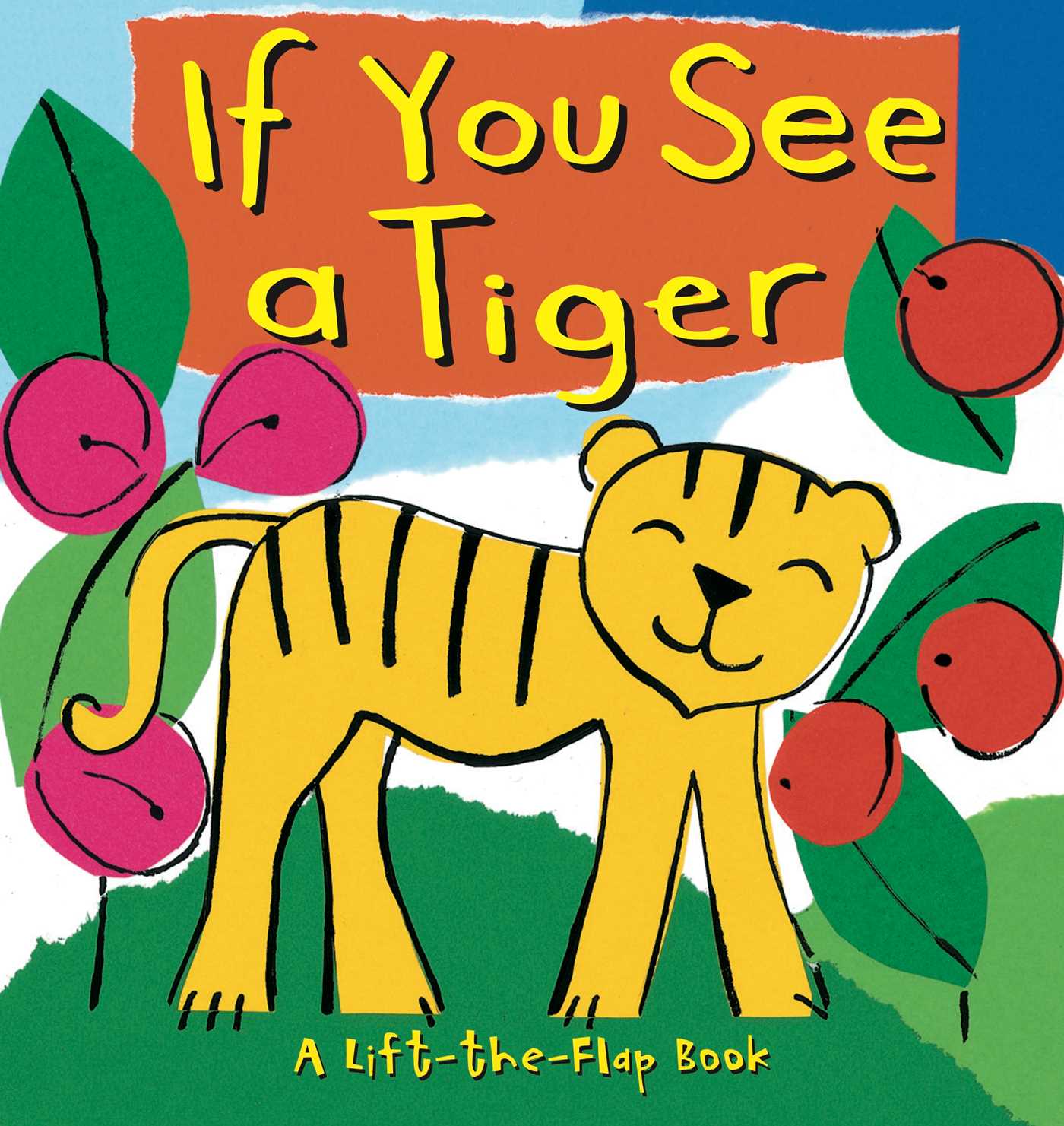 If You See a Tiger