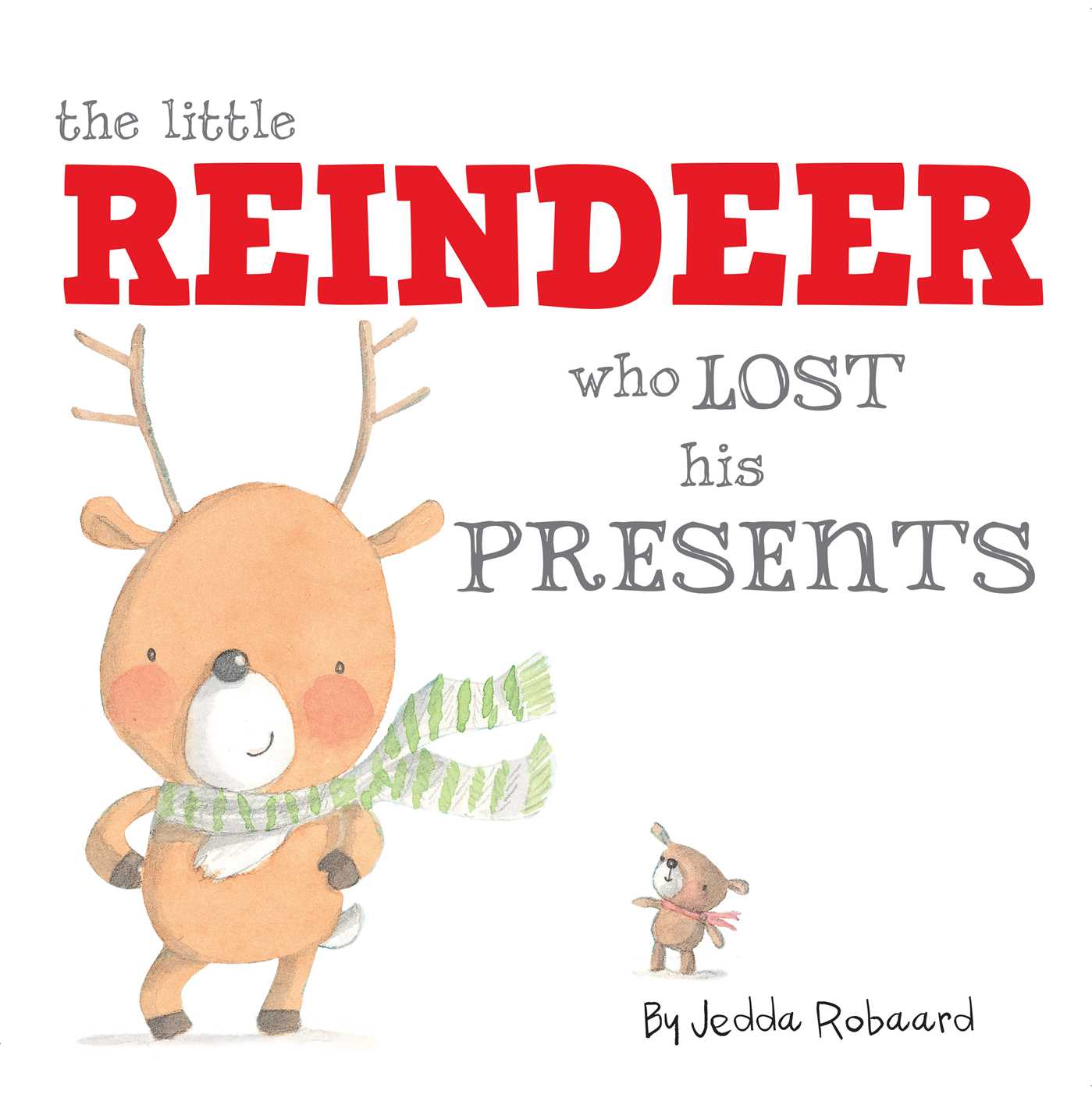 Little Reindeer Who Lost His Presents