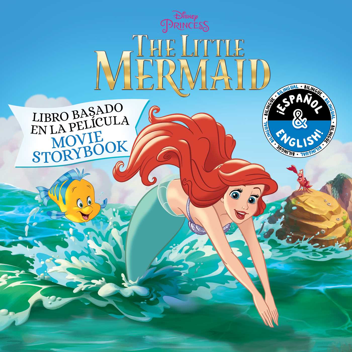 Disney The Little Mermaid: Movie Storybook / Libro basado en la película (English-Spanish)