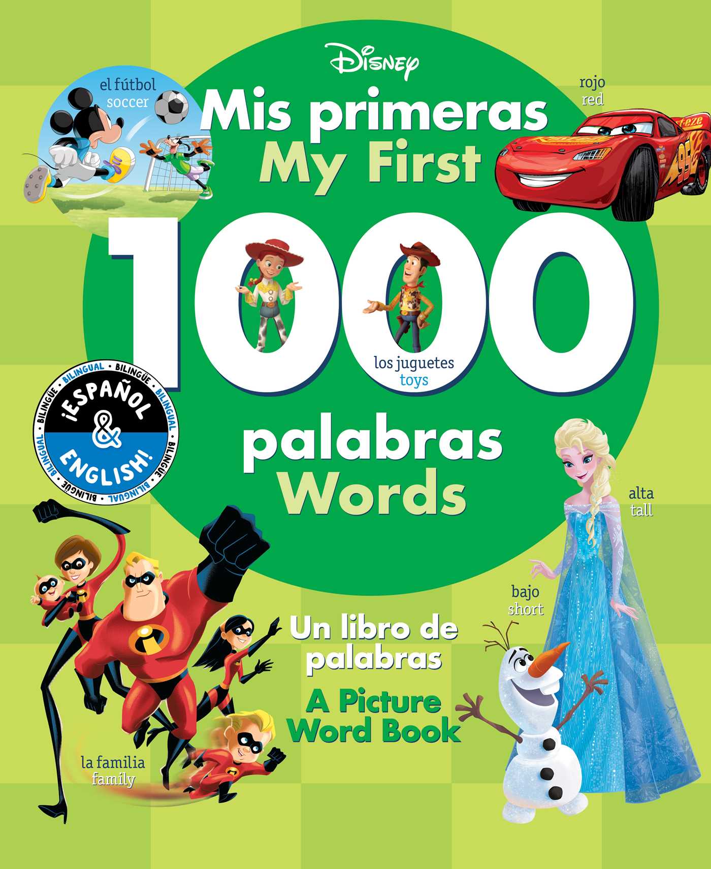 My First 1000 Words / Mis primeras 1000 palabras (English-Spanish) (Disney)