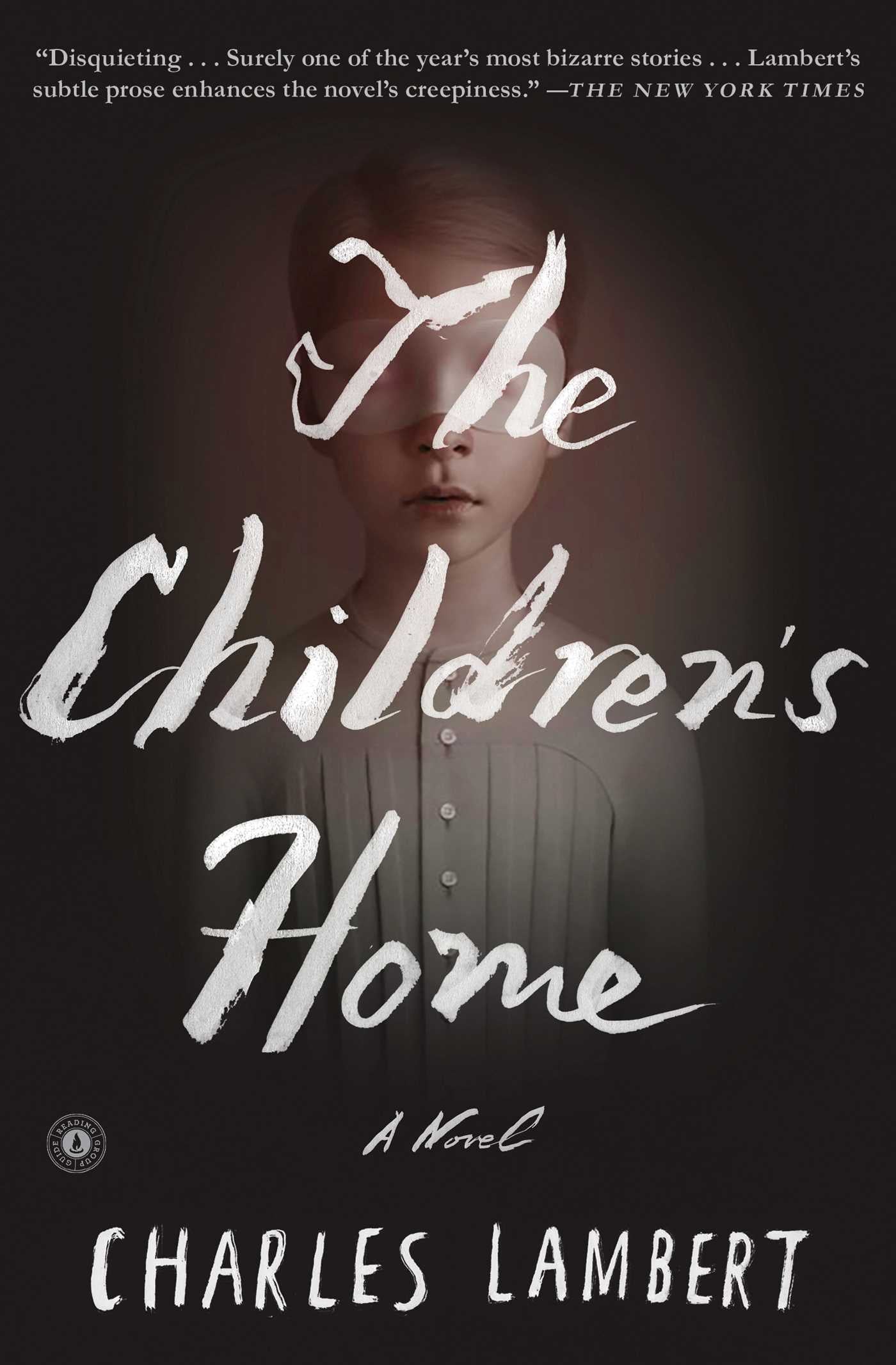 Children's Home: A Novel