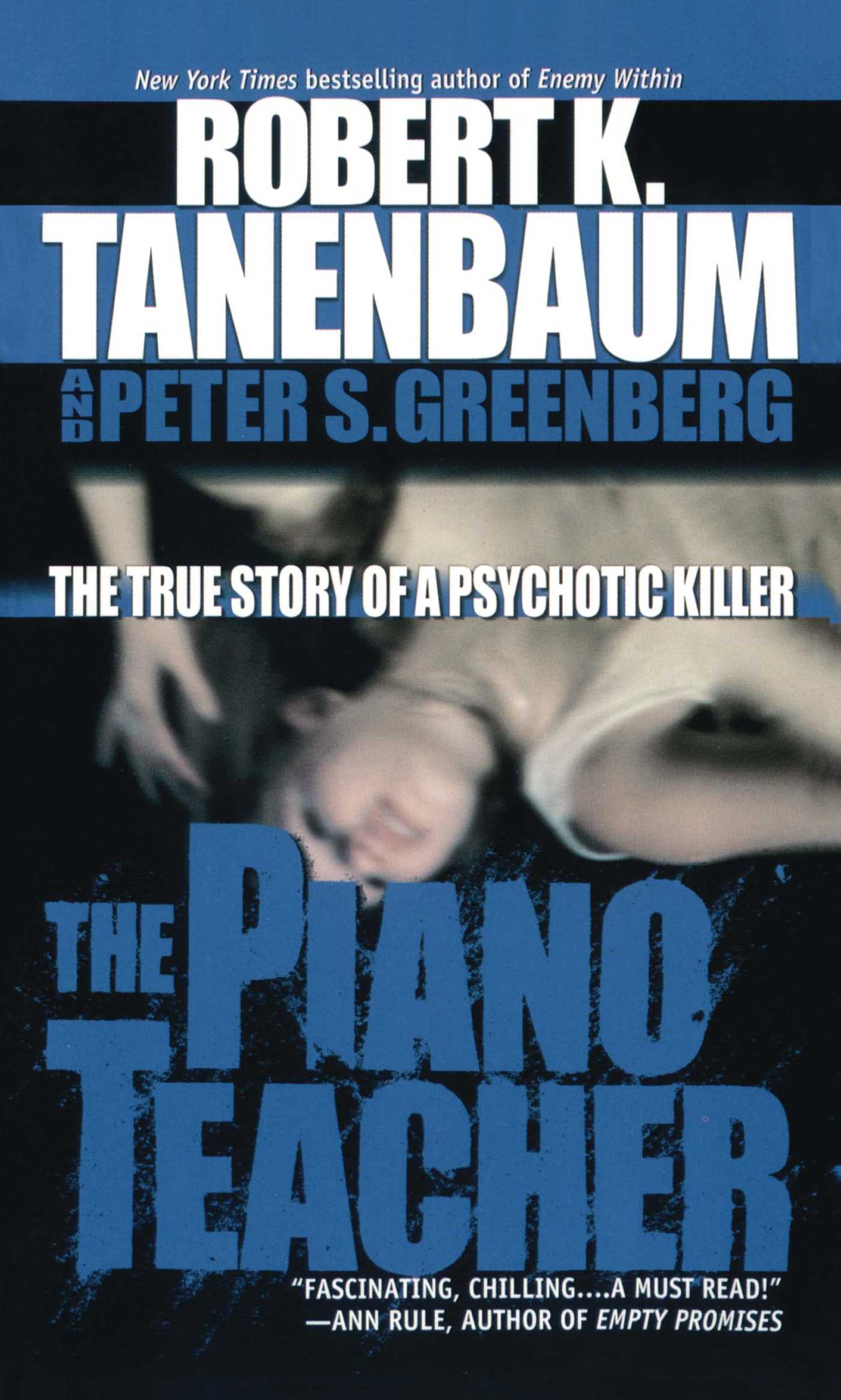 Piano Teacher: The True Story of a Psychotic Killer