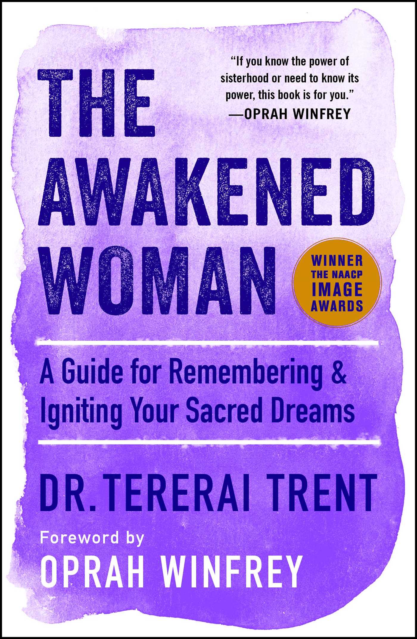 Awakened Woman: A Guide for Remembering & Igniting Your Sacred Dreams