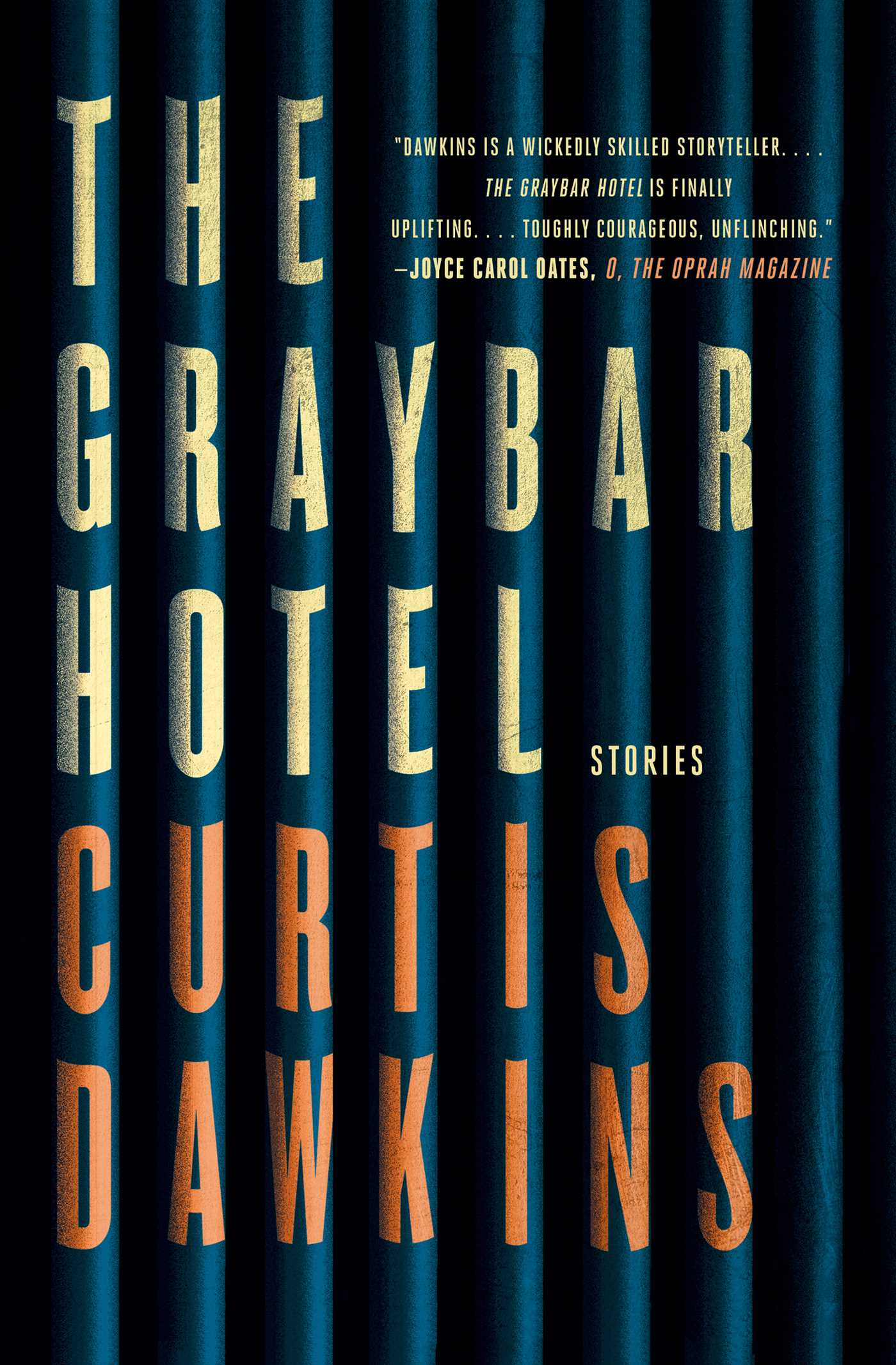 Graybar Hotel: Stories