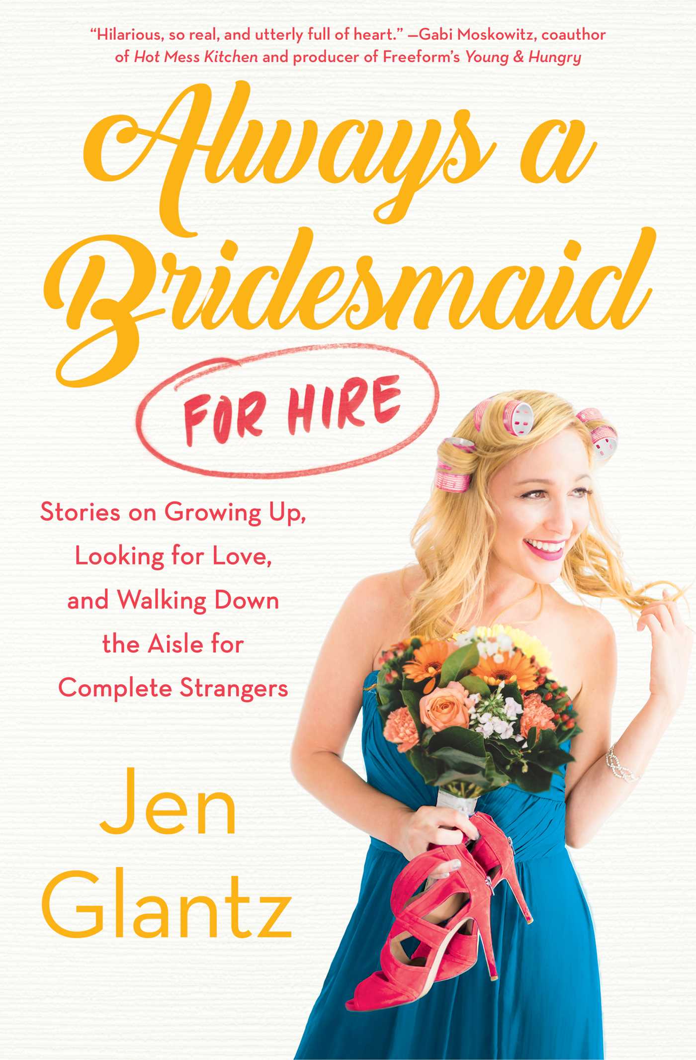 Always a Bridesmaid (for Hire)