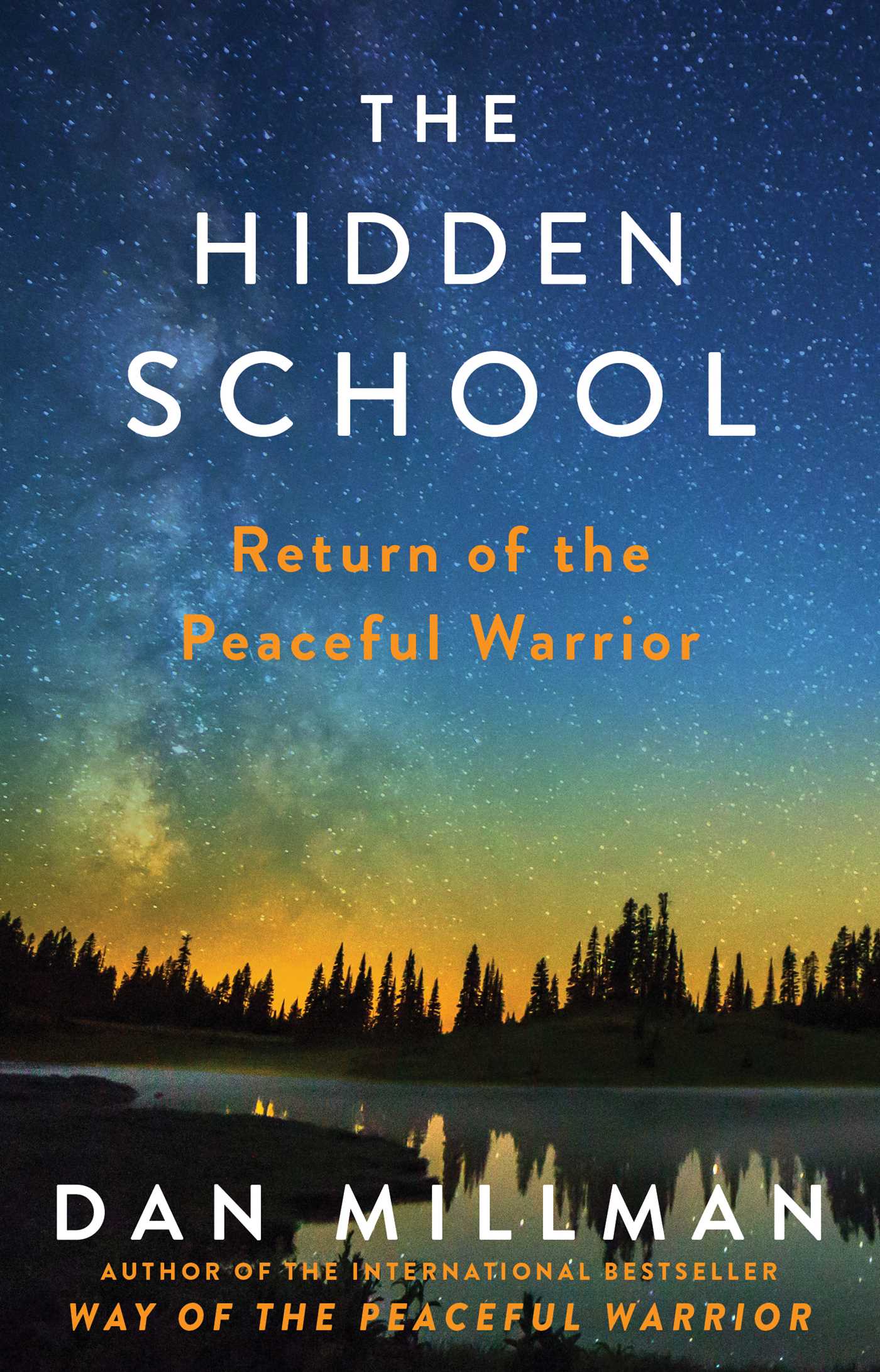 Hidden School: Return of the Peaceful Warrior