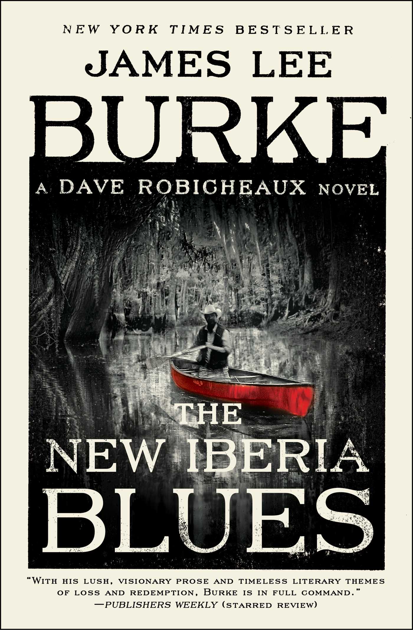 New Iberia Blues: A Dave Robicheaux Novel