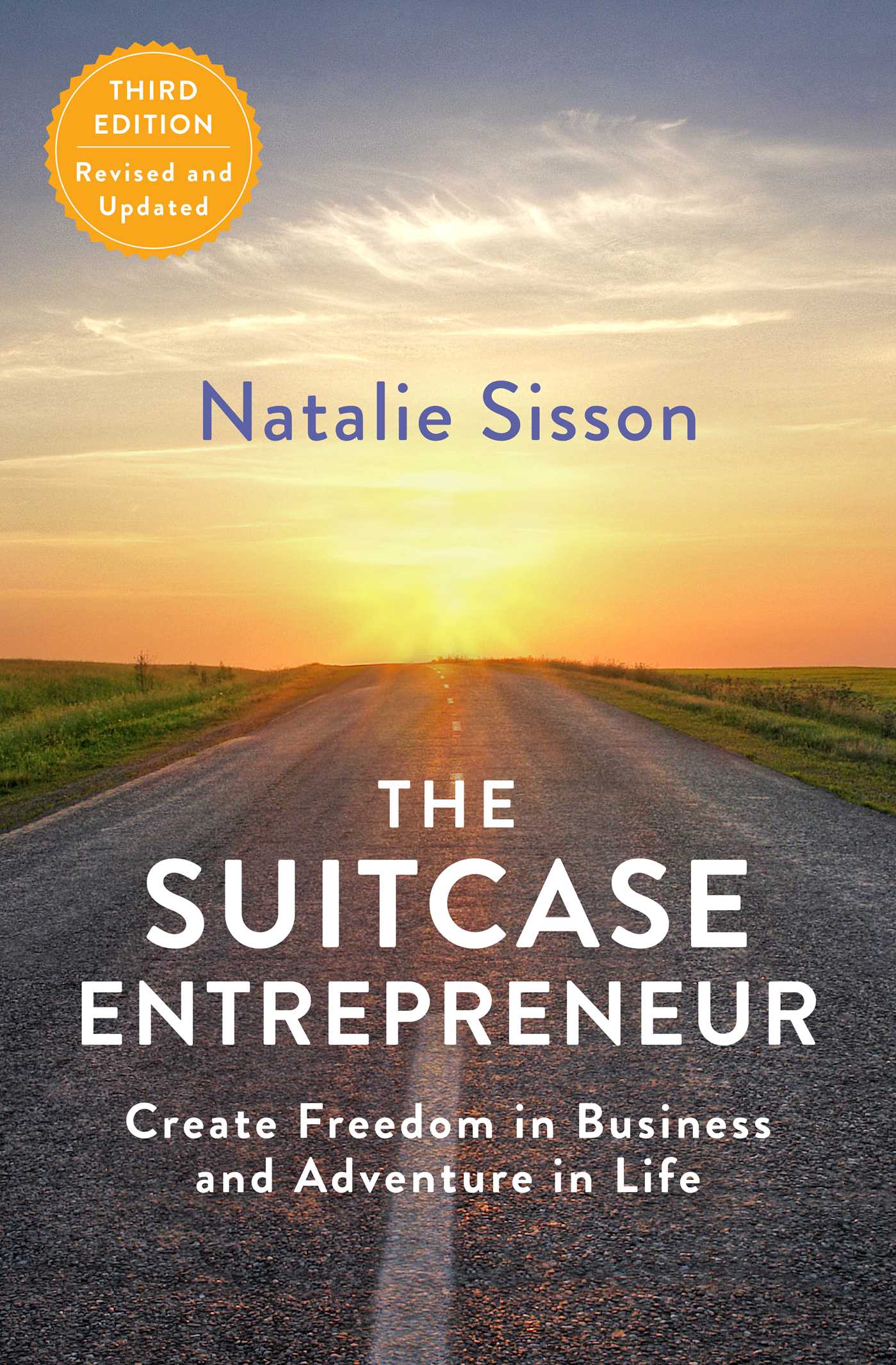 Suitcase Entrepreneur: Create Freedom in Business and Adventure in Life