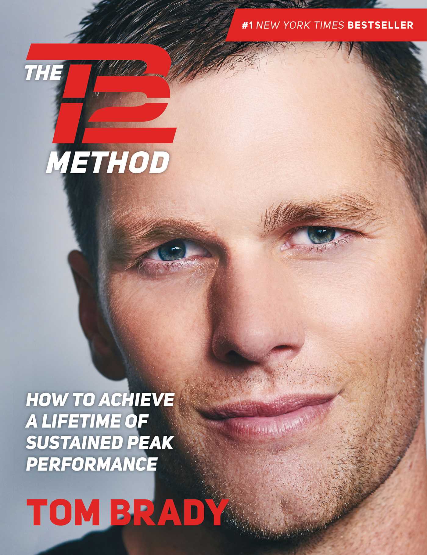 TB12 Method: How to Achieve a Lifetime of Sustained Peak Performance