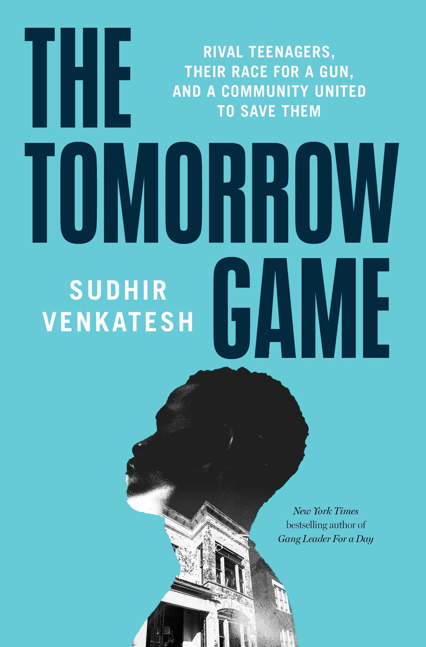Tomorrow Game: Rival Teenagers, Their Race for a Gun, and a Community United to Save Them