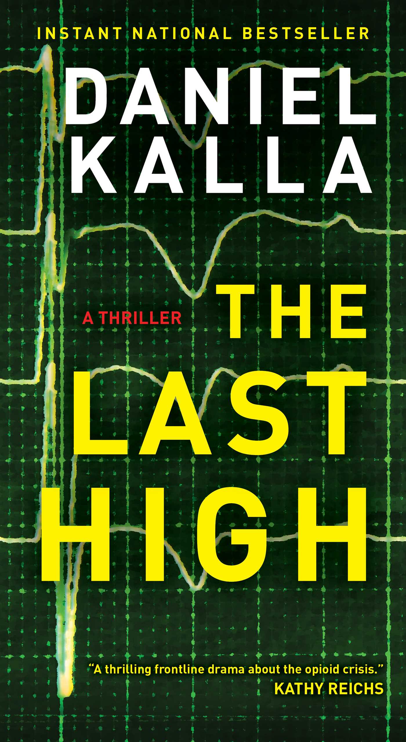 Last High: A Thriller