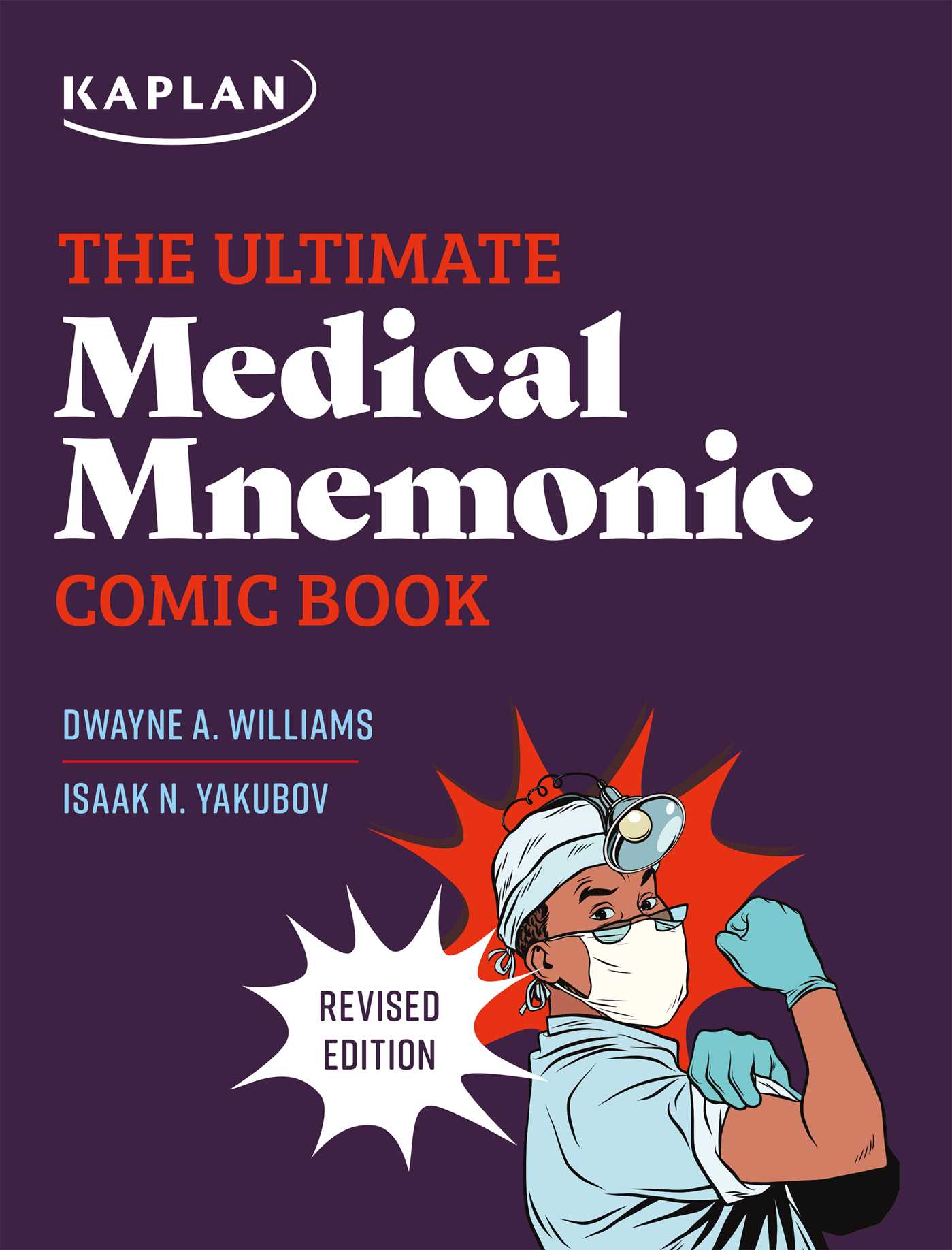Ultimate Medical Mnemonic Comic Book: 150+ Cartoons and Jokes for Memorizing Medical Concepts