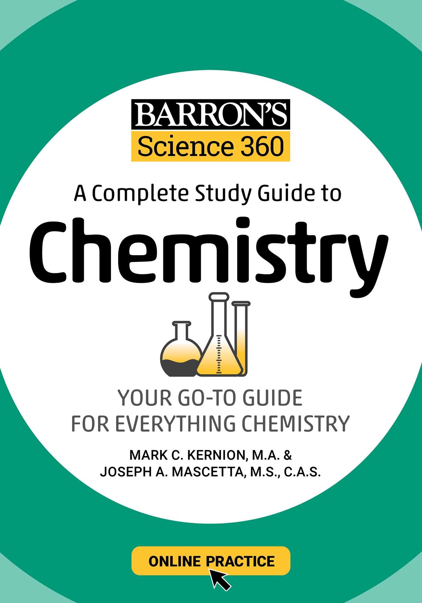 Barron's Science 360: A Complete Study Guide to Chemistry with Online Practice