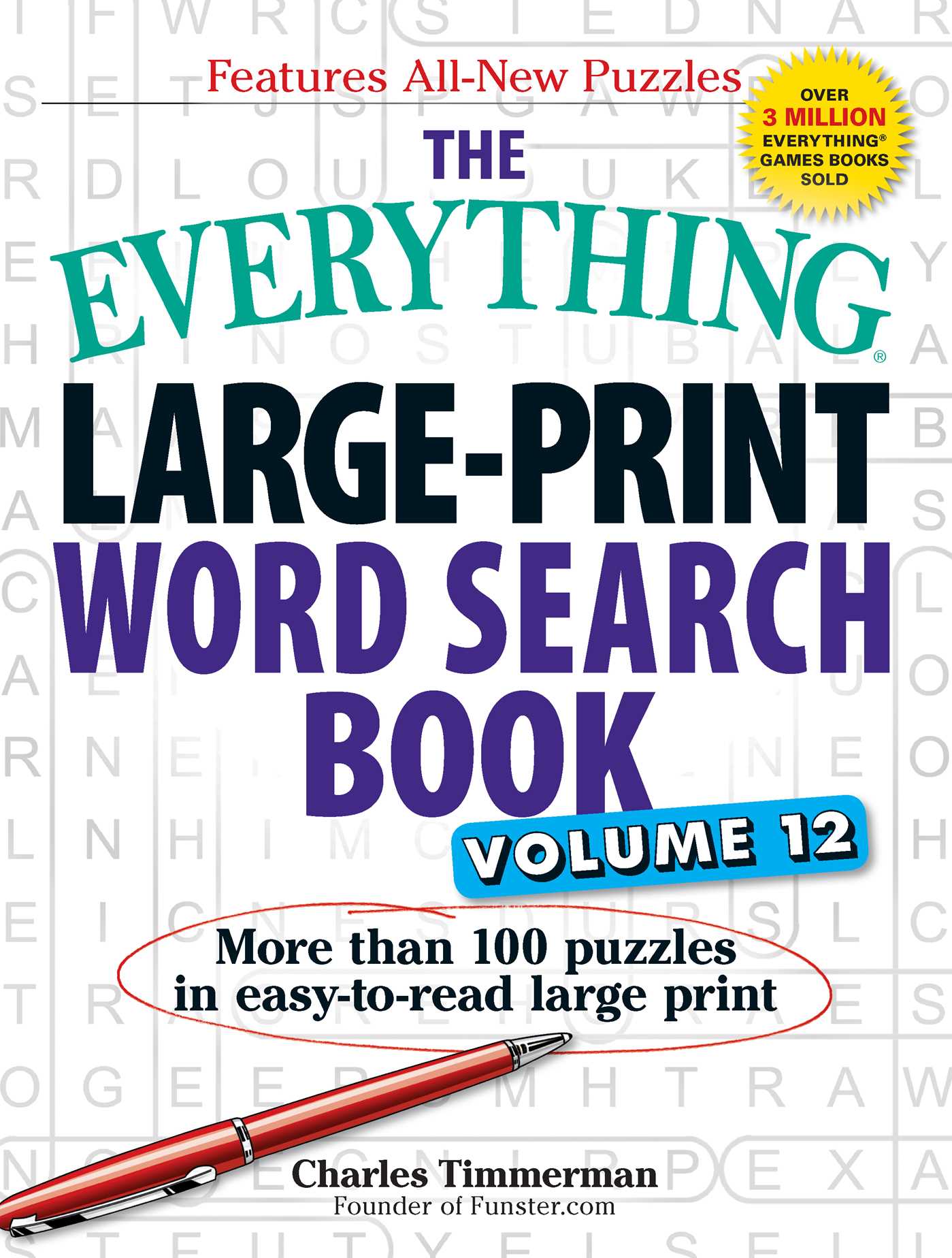 Everything Large-Print Word Search Book, Volume 12: More than 100 puzzles in easy-to-read large print
