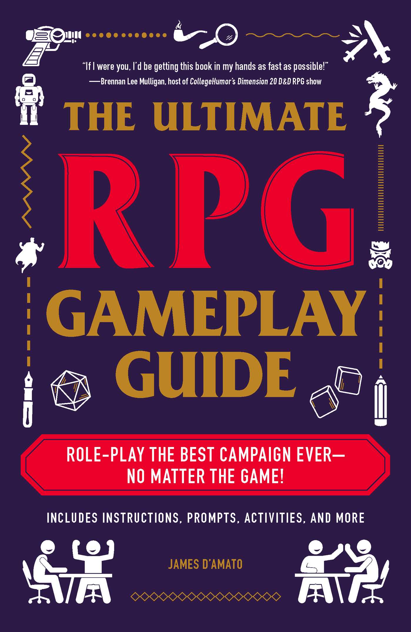 Ultimate RPG Gameplay Guide: Role-Play the Best Campaign Ever—No Matter the Game!