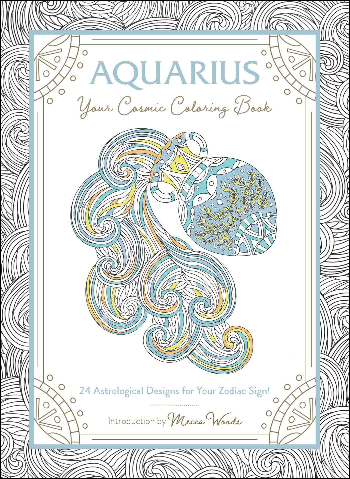 Aquarius: Your Cosmic Coloring Book
